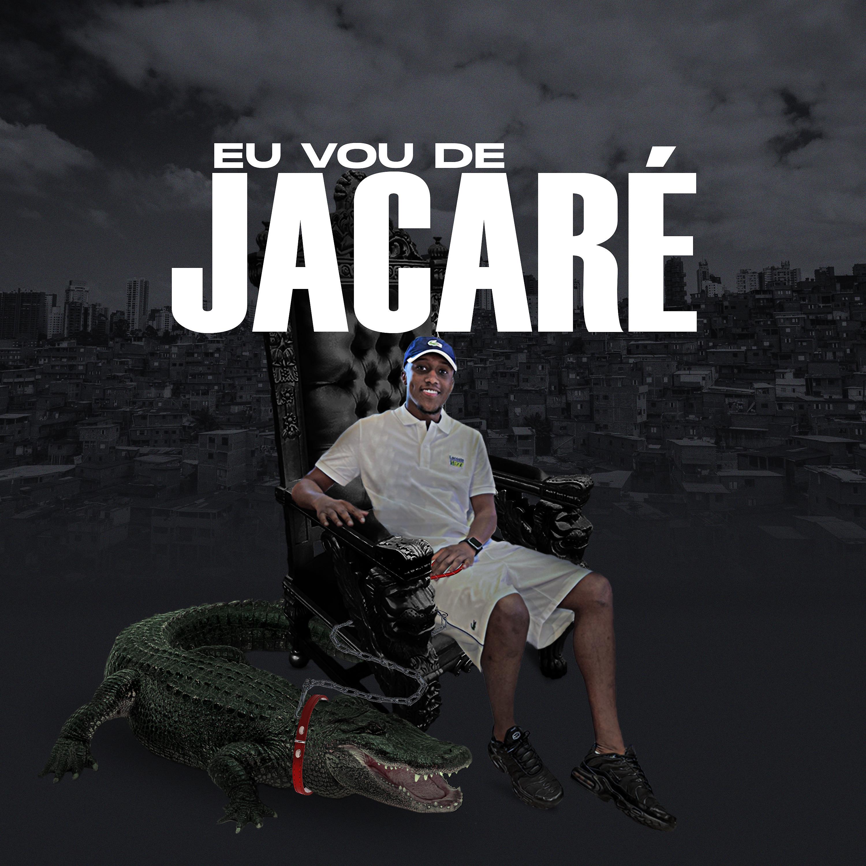Постер альбома Eu Vou de Jacaré