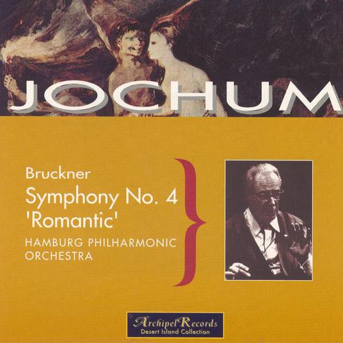 Постер альбома Anton Bruckner: Symphony No. 4 Romantic