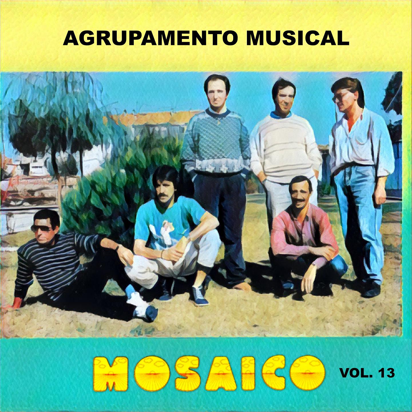 Постер альбома Agrupamento Musical Mosaico, Vol. 13
