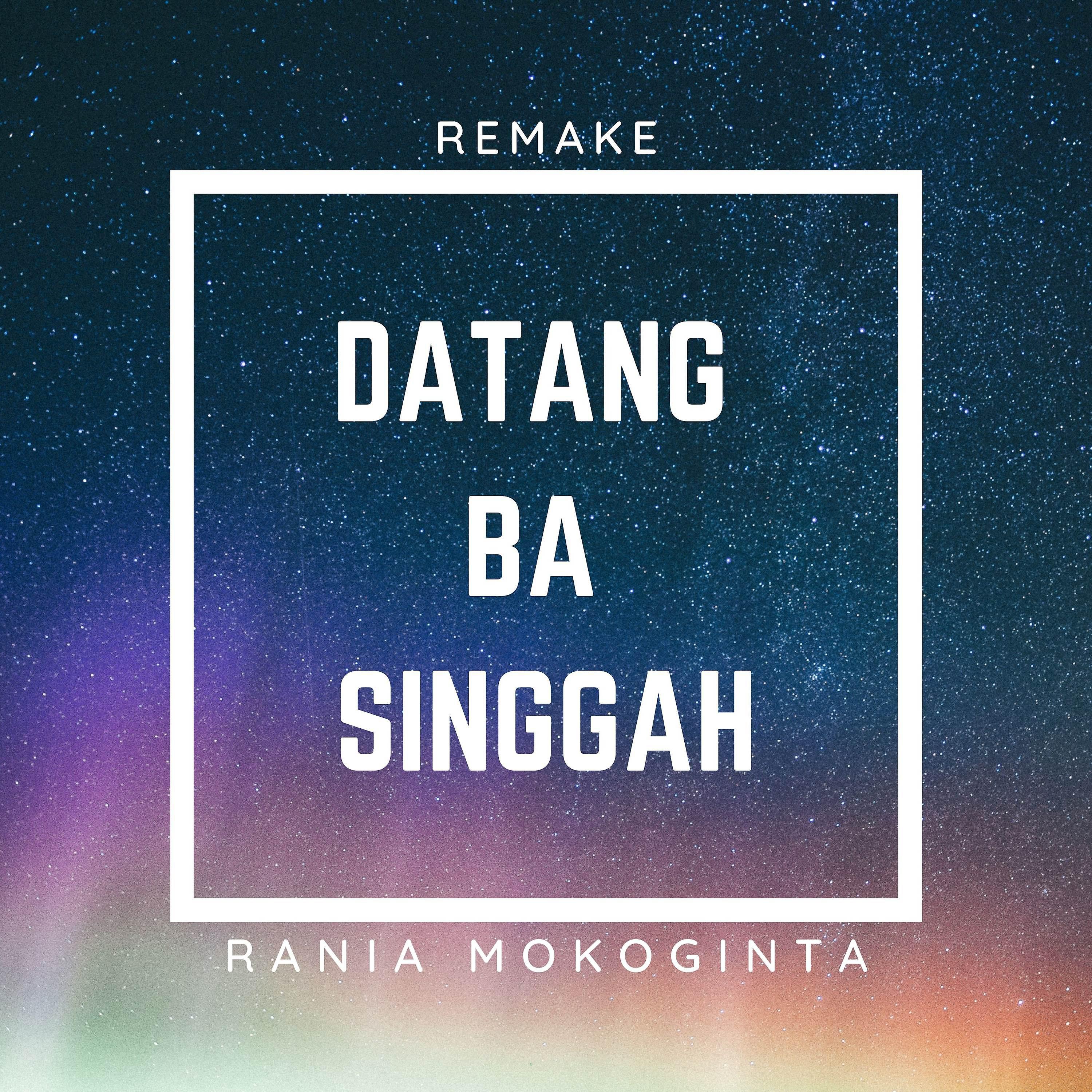Постер альбома Datang Ba Singgah