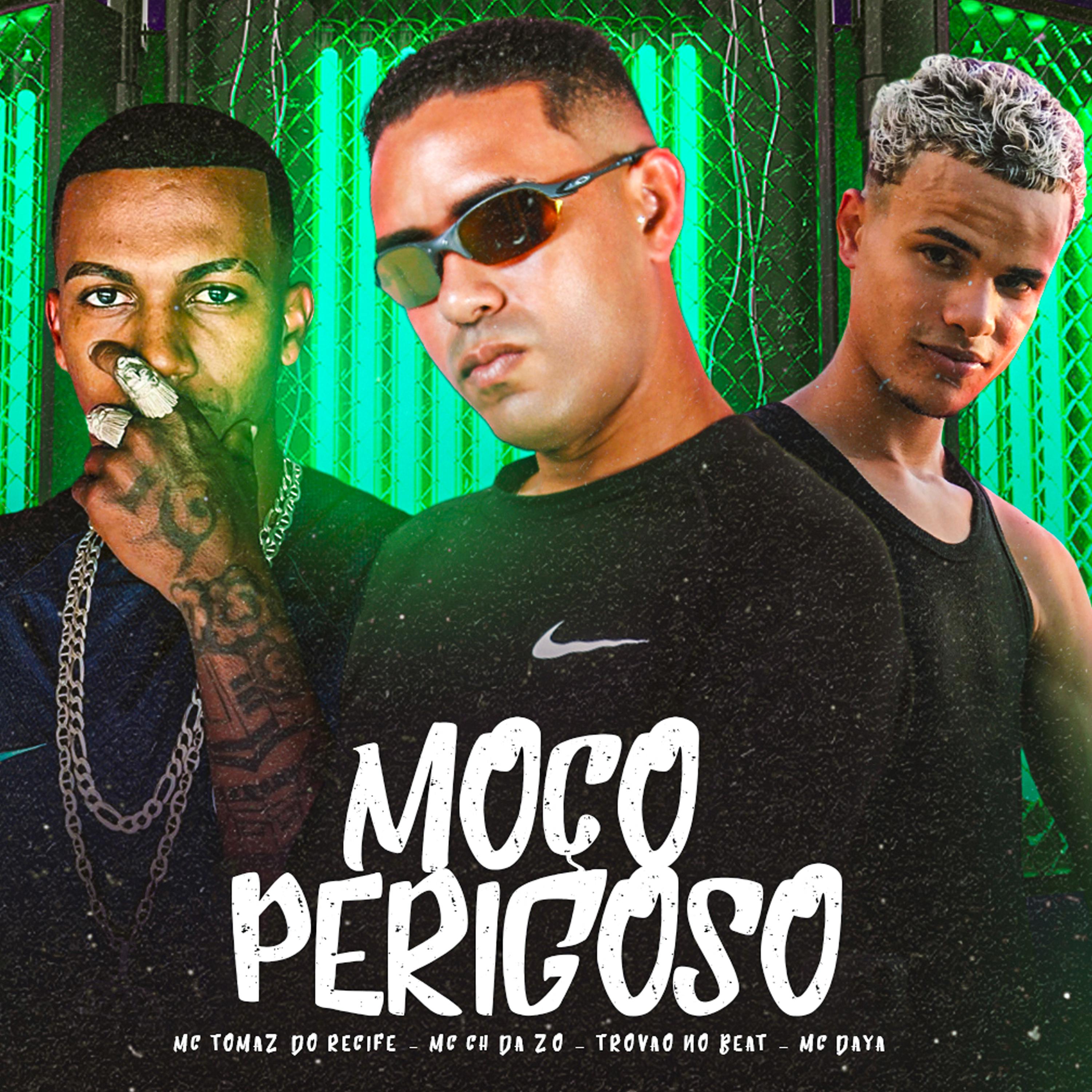 Постер альбома Moço Perigoso