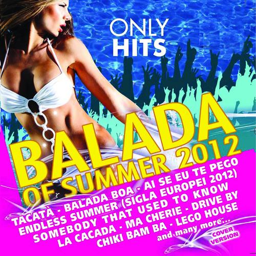 Постер альбома Balada of Summer 2012 (Only Hits)