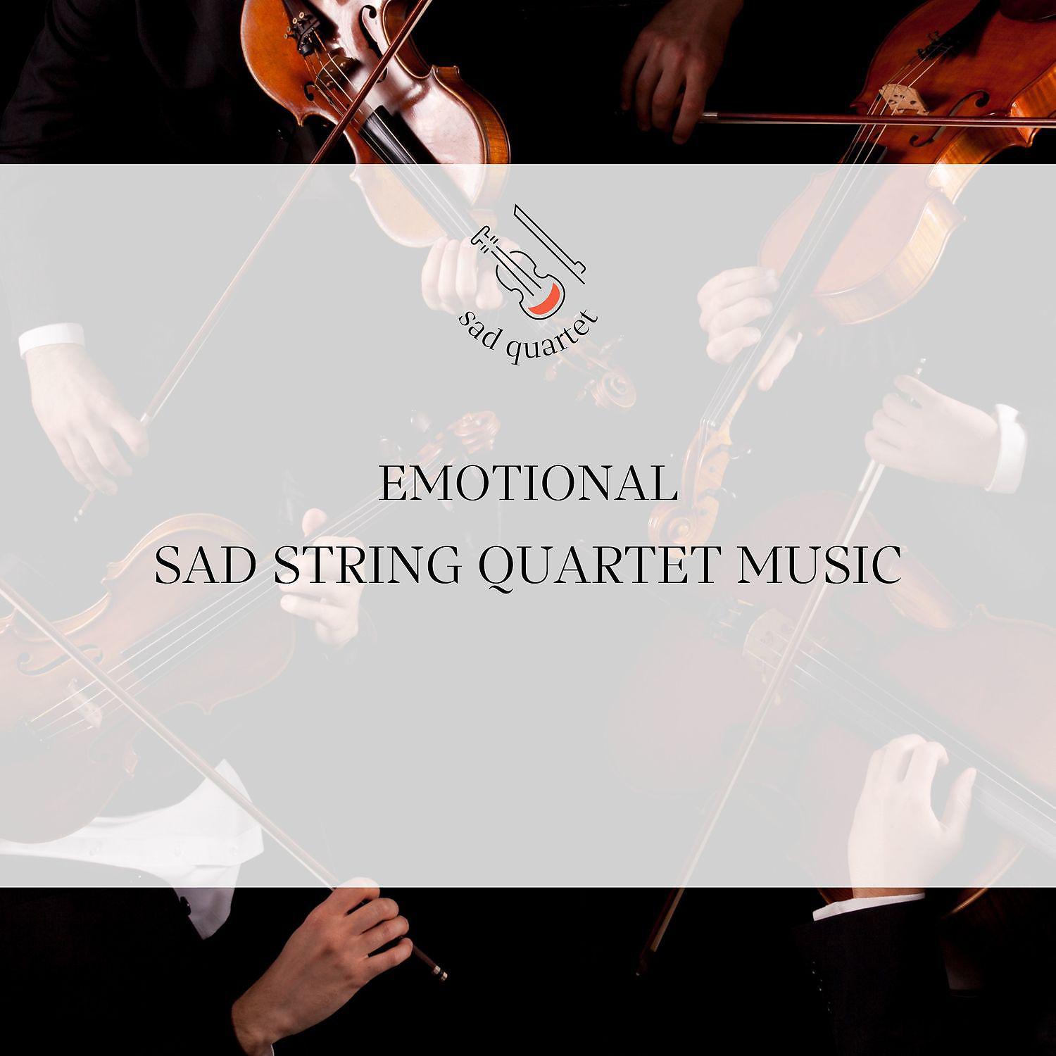Постер альбома Emotional Sad String Quartet Music