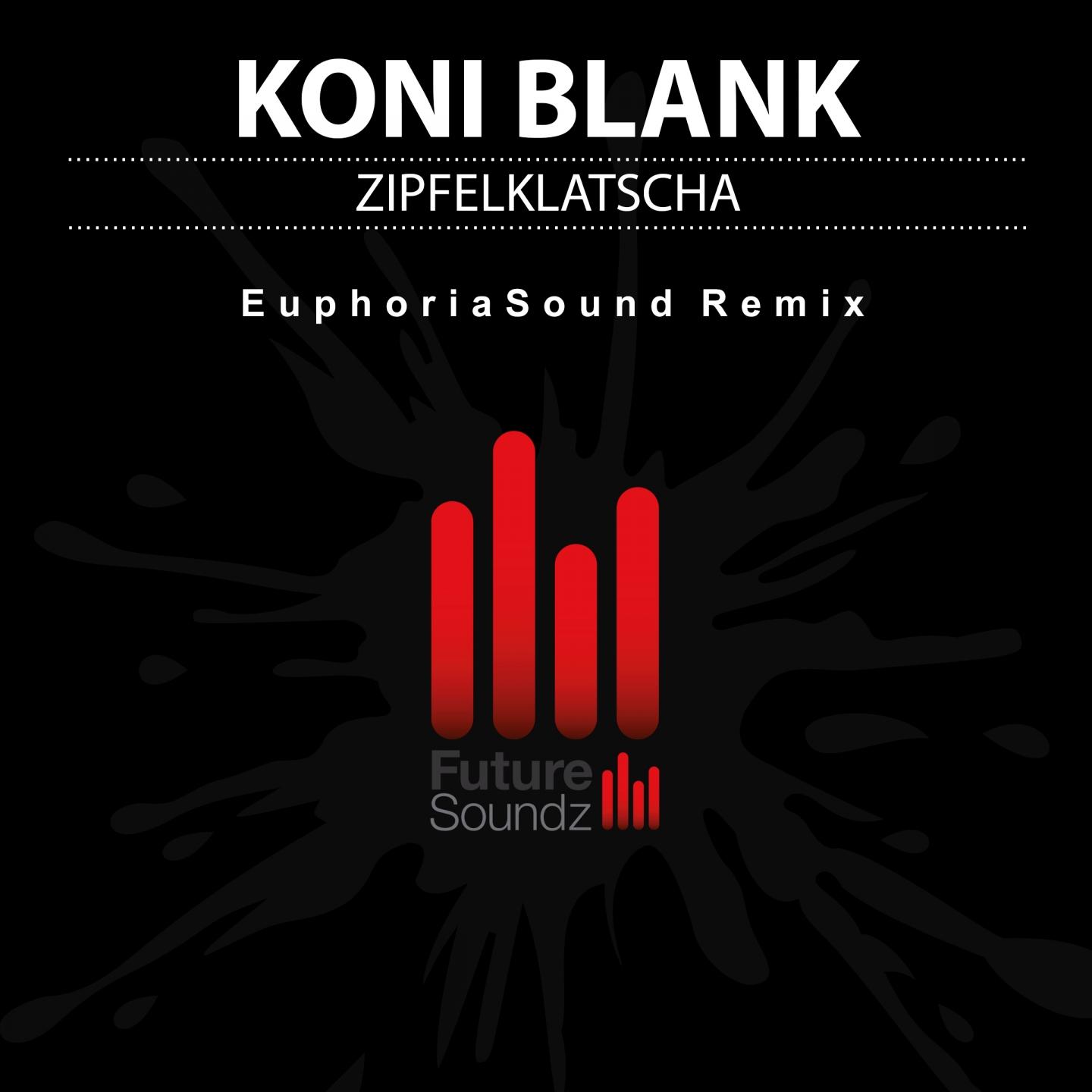 Постер альбома Zipfelklatscha (EuphoriaSound Remix)