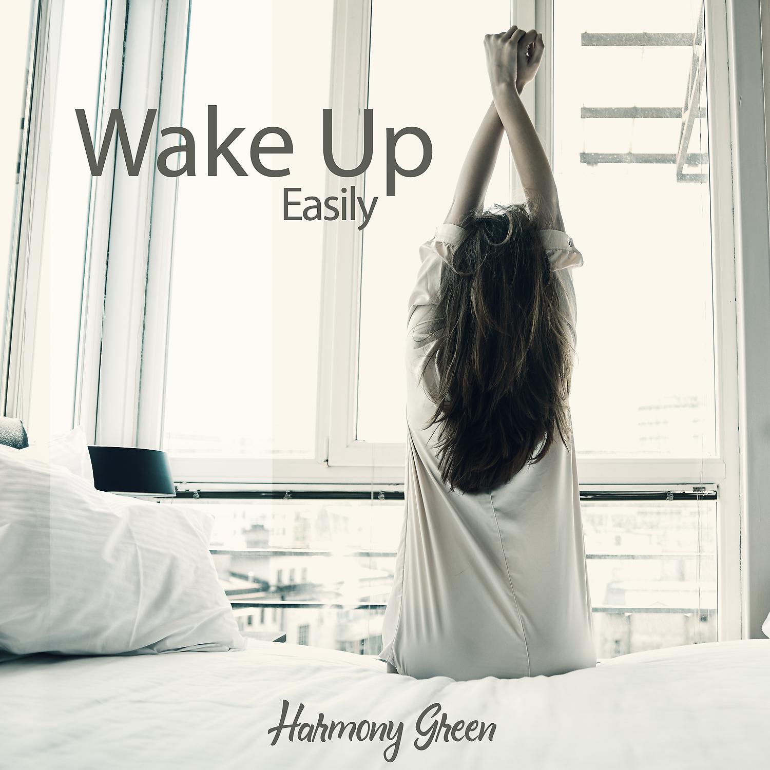 Постер альбома Wake Up Easily: Boost Positive Energy