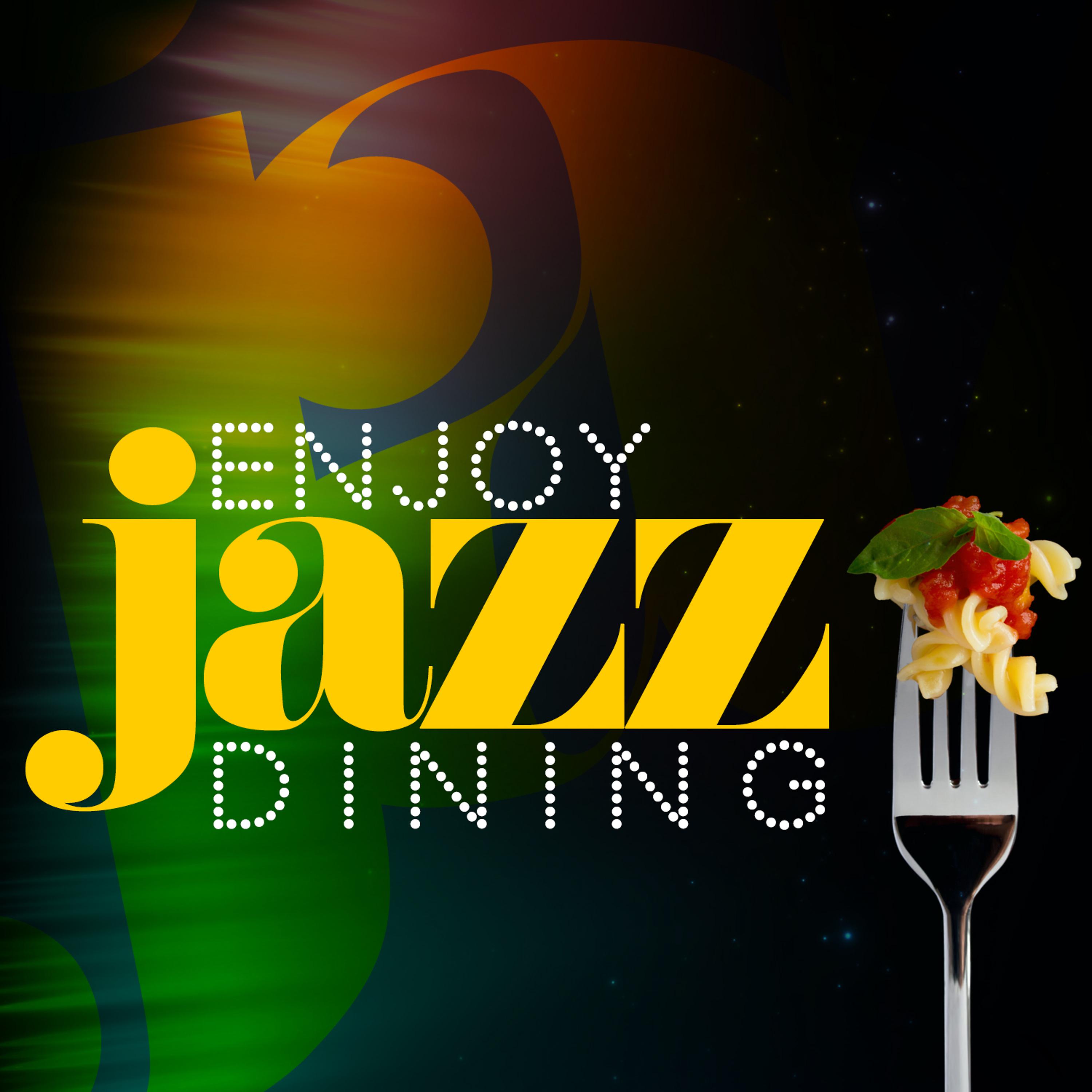 Постер альбома Enjoy Jazz Dining