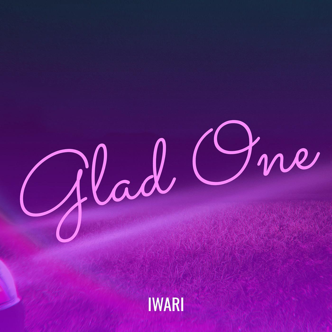 Постер альбома Glad One