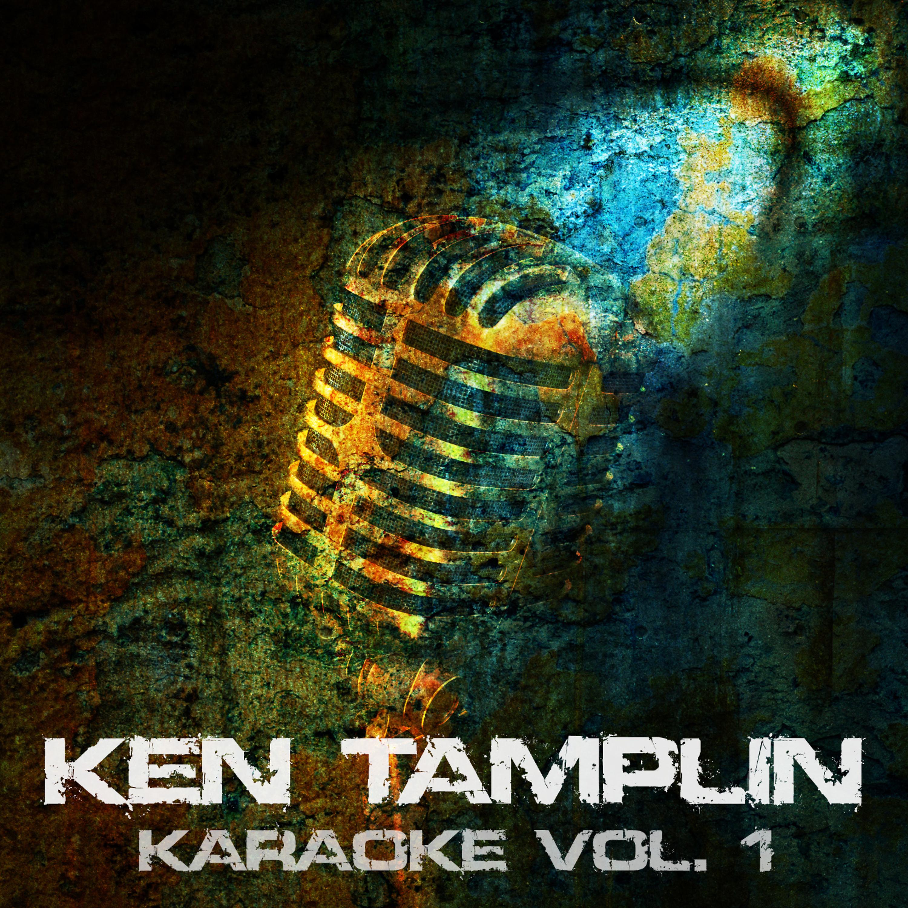 Постер альбома Ken Tamplin Karaoke, Vol. 1
