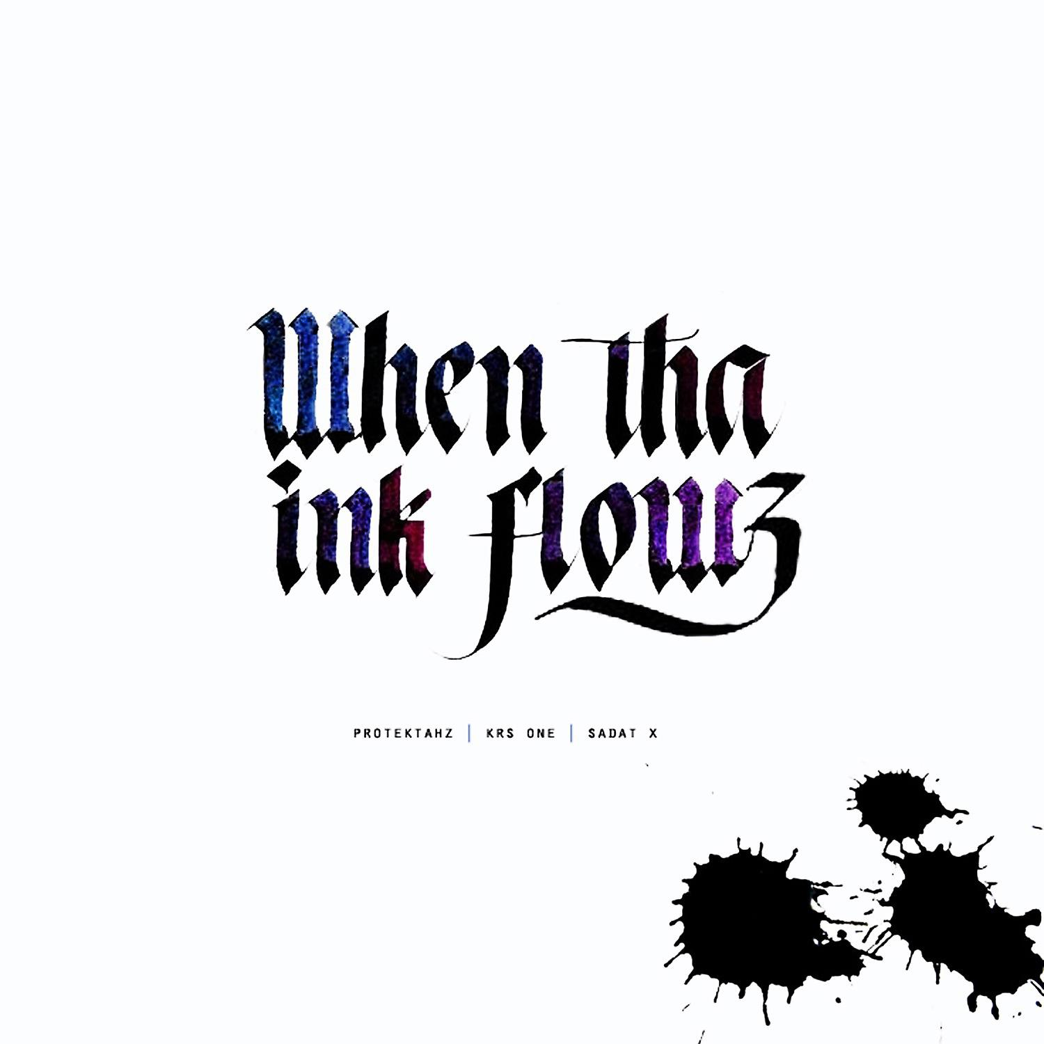 Постер альбома When Tha Ink Flowz