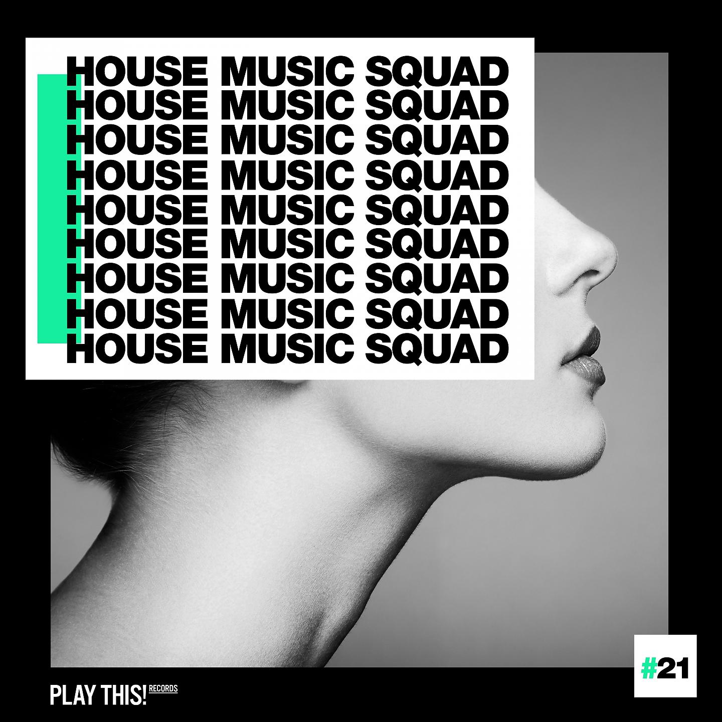 Постер альбома House Music Squad #21