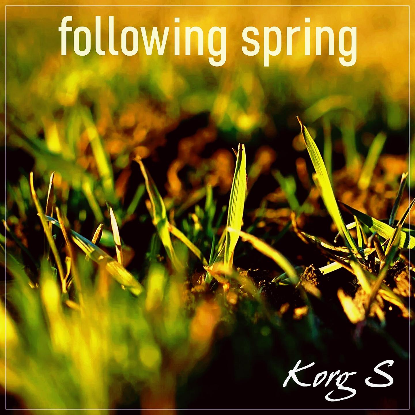 Постер альбома Following Spring