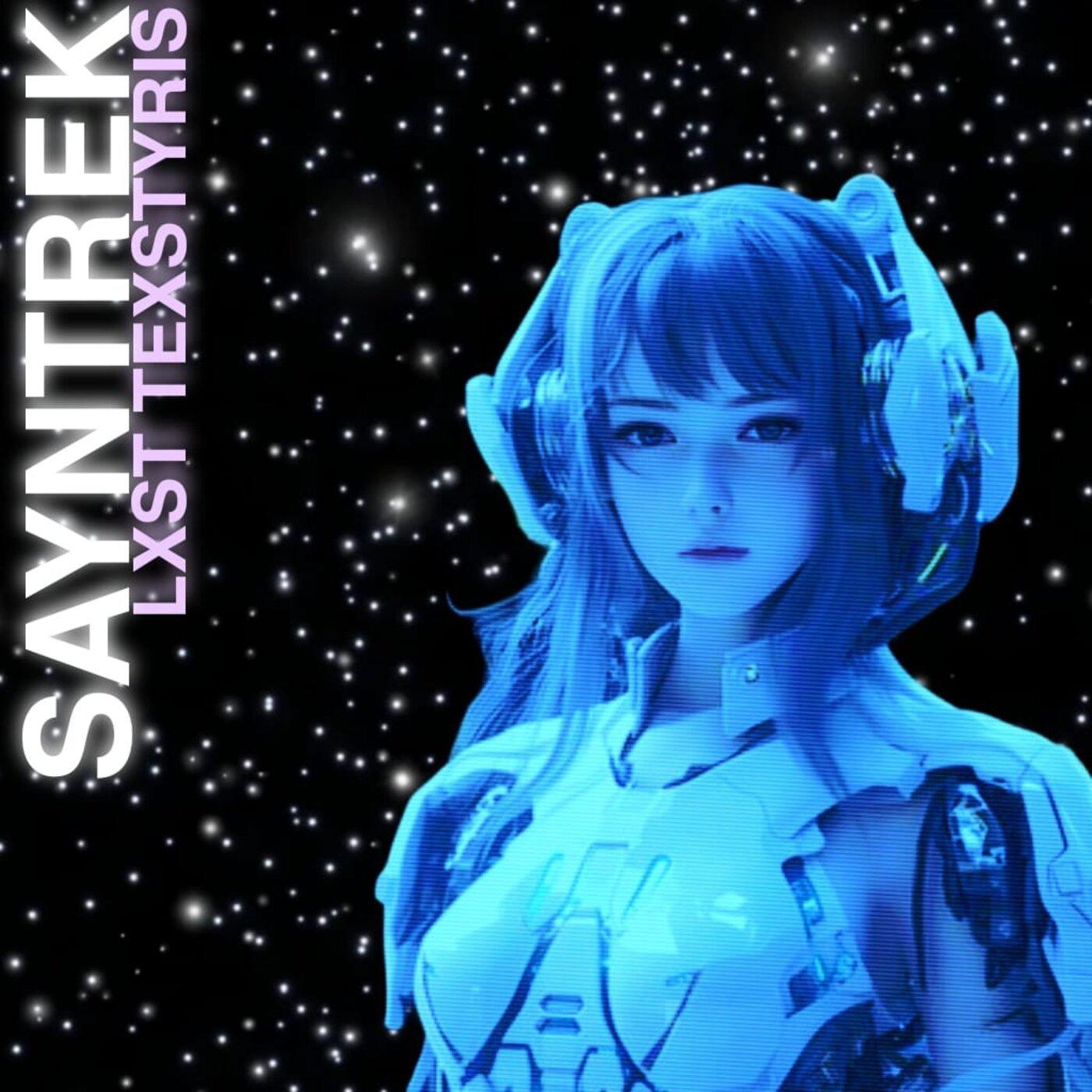 Постер альбома Sayntrek