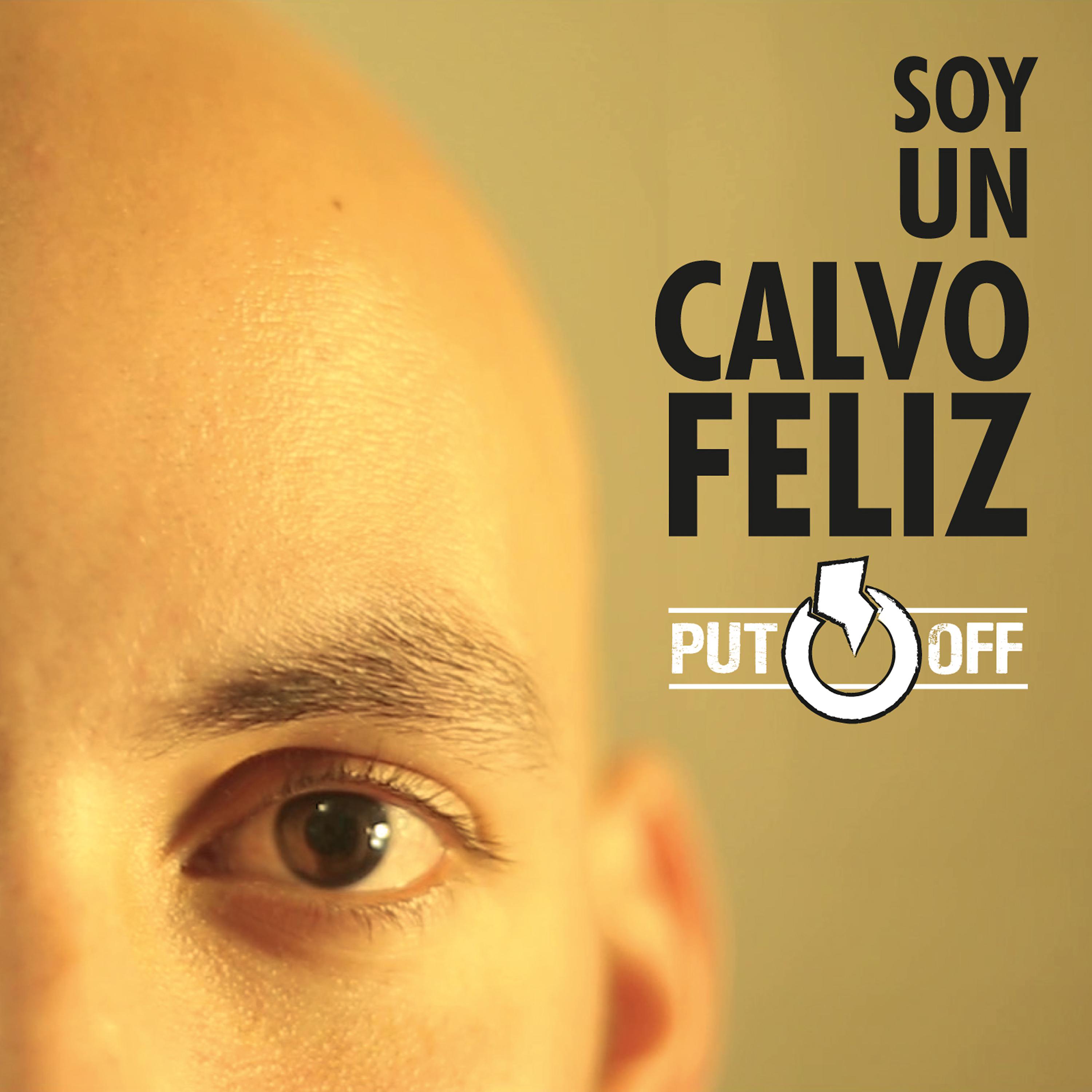 Постер альбома Soy un Calvo Feliz