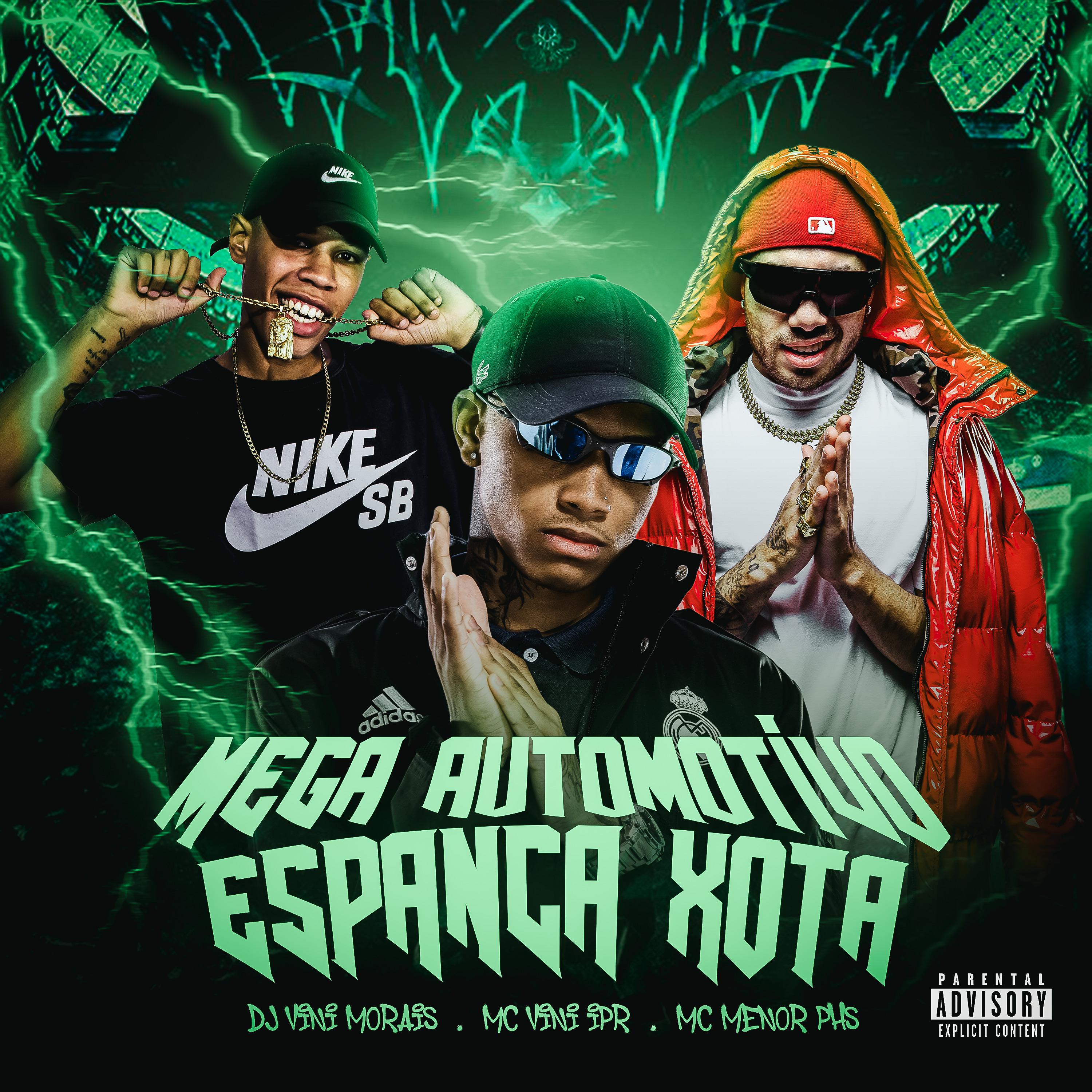 Постер альбома Mega Automotivo Espanca Xota