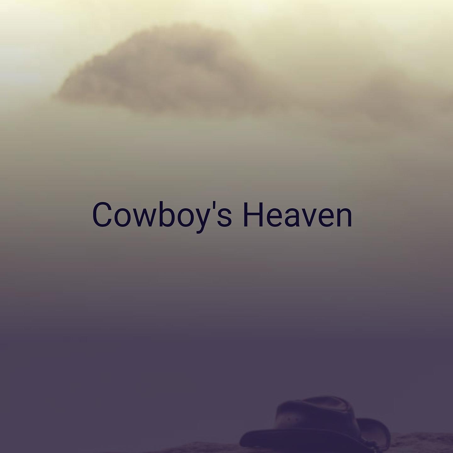 Постер альбома Cowboy's Heaven
