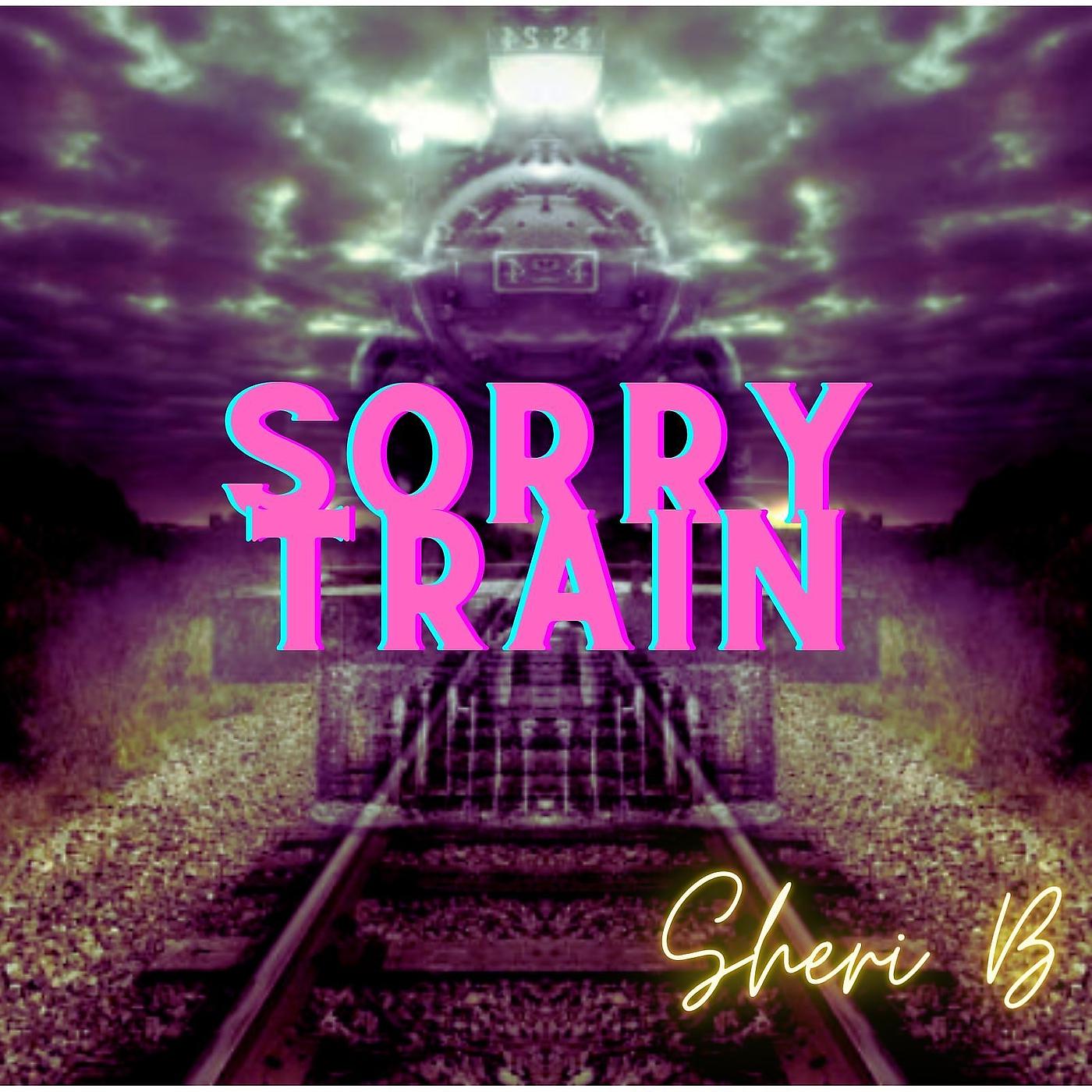 Постер альбома Sorry Train