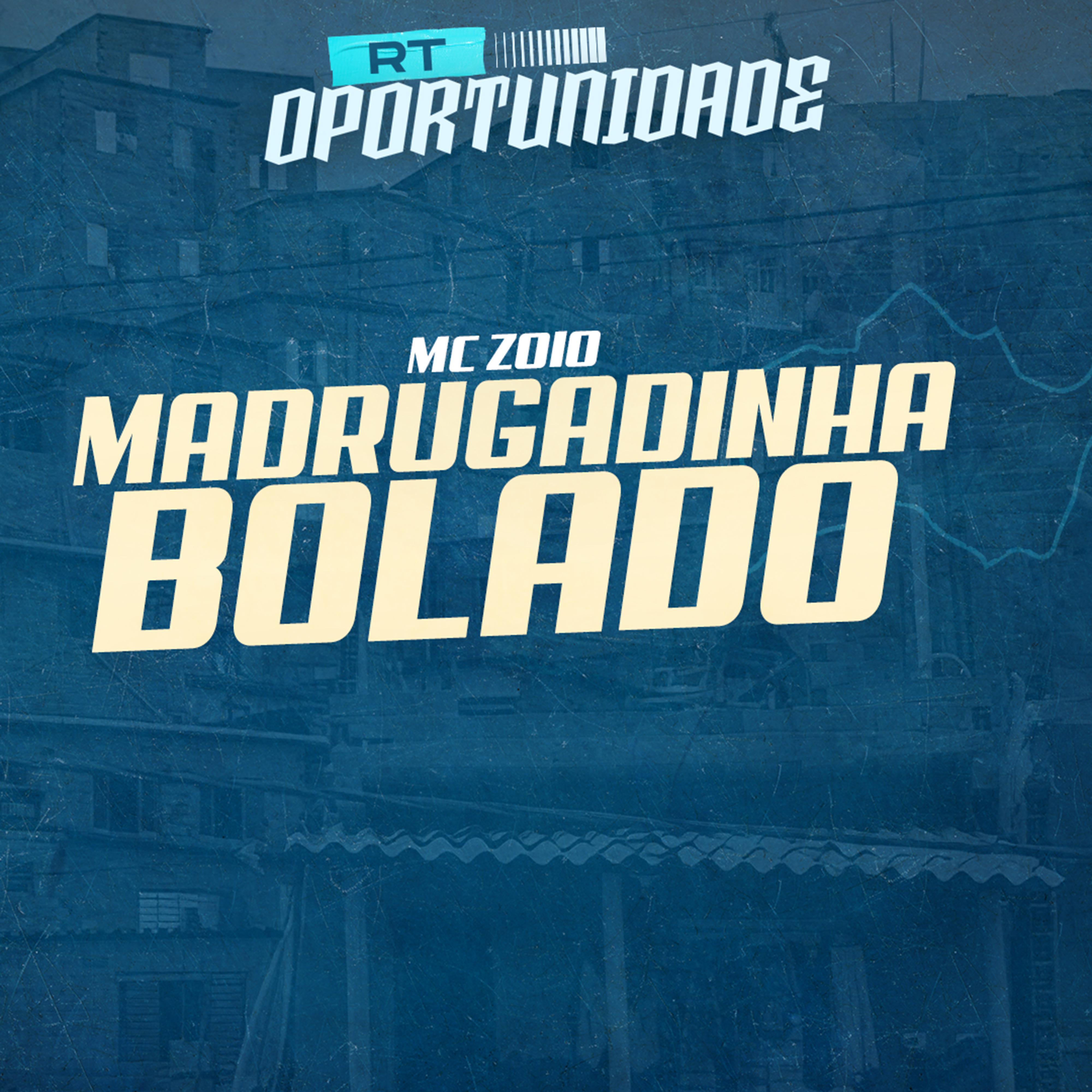 Постер альбома Madrugadinha Bolado