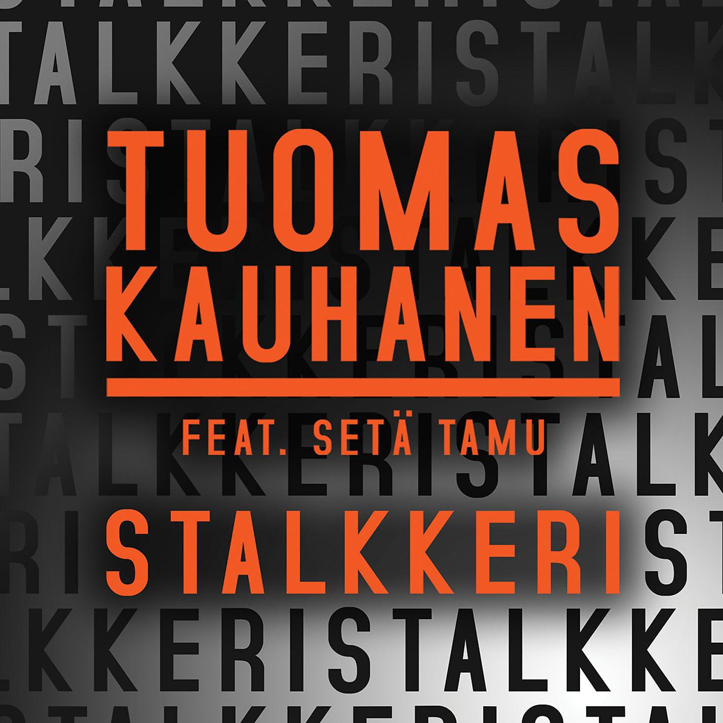 Постер альбома Stalkkeri (feat. Setä Tamu)