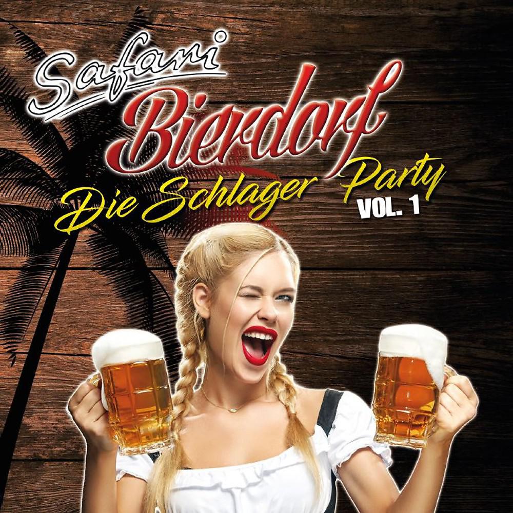 Постер альбома Safari Bierdorf - Die Schlager Party Vol. 1
