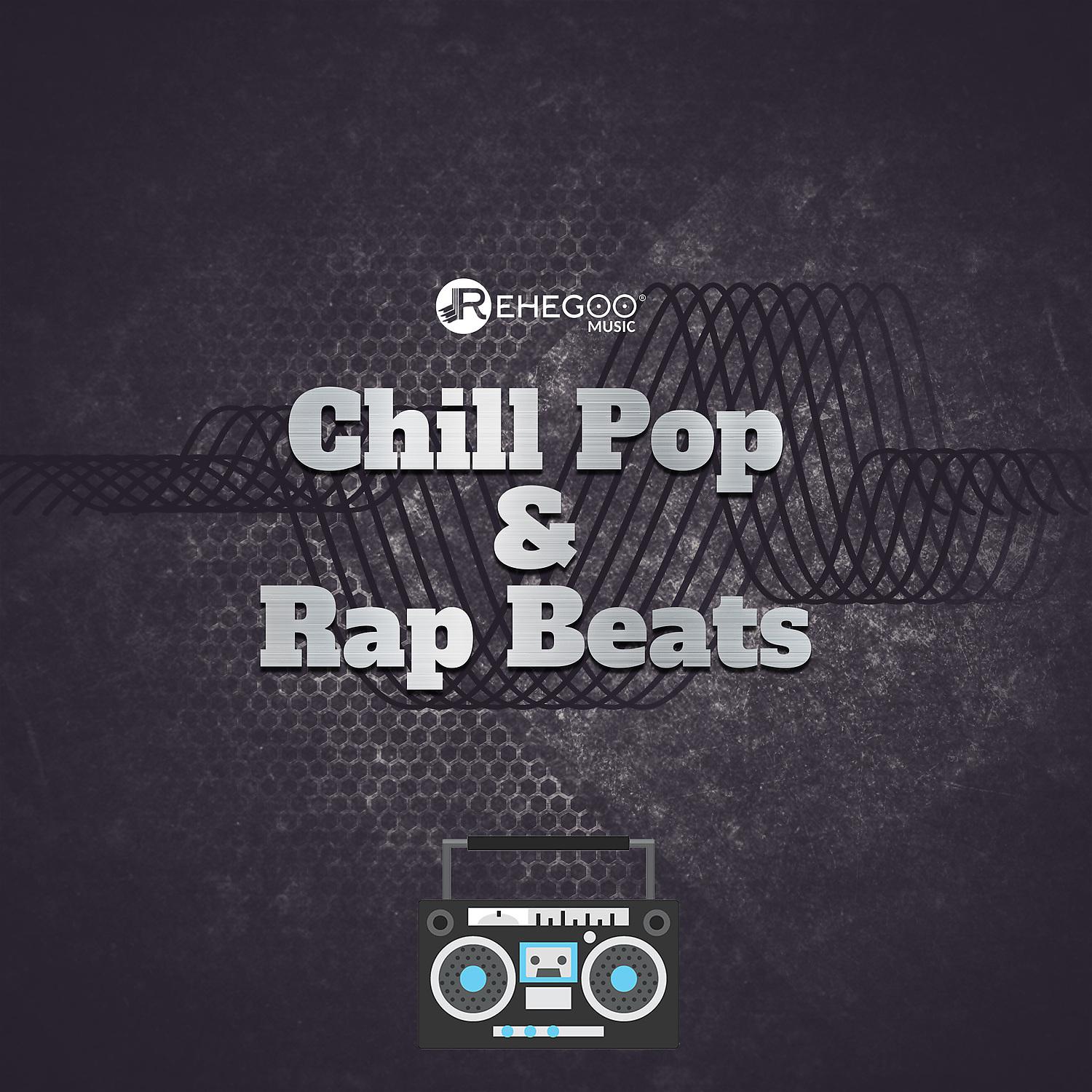 Постер альбома Chill Pop & Rap Beats