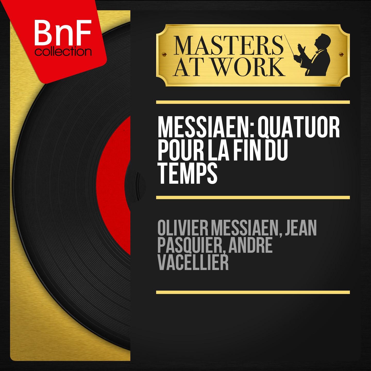 Постер альбома Messiaen: Quatuor pour la fin du temps (Mono Version)