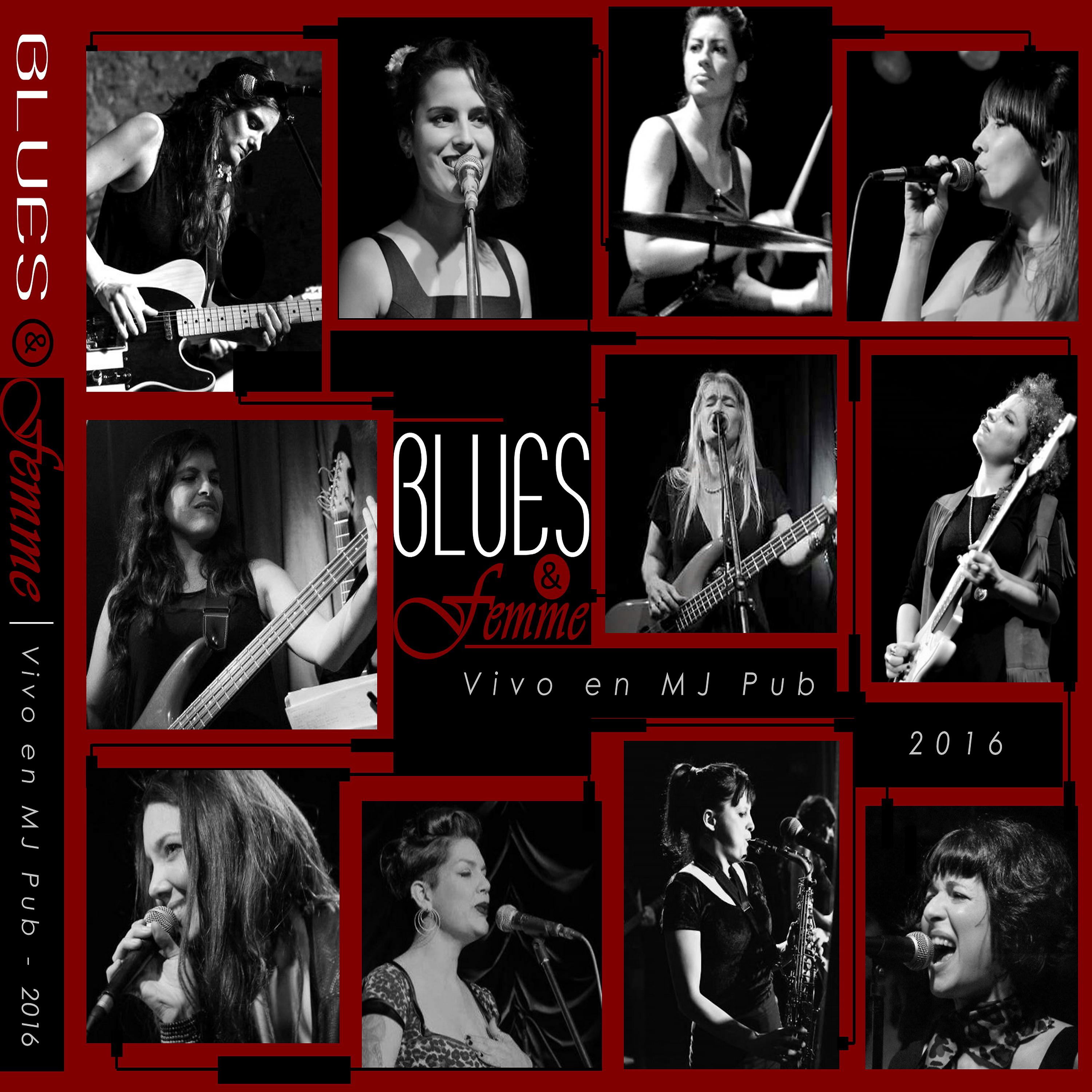 Постер альбома Blues & Femme - Vivo En Mr Jones