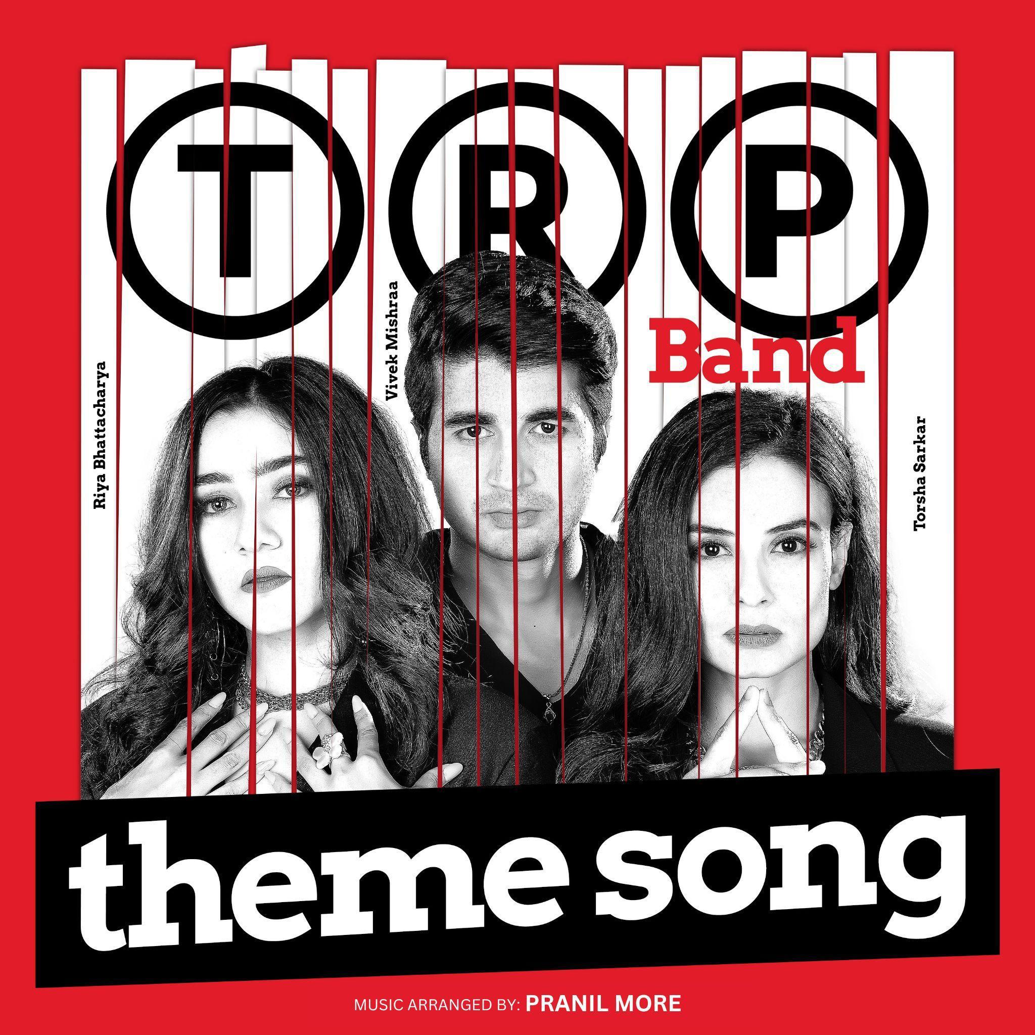 Постер альбома TRP Band Theme Song (feat. Riya Bhattacharya,Vivek Mishraa & Torsha Sarkar)