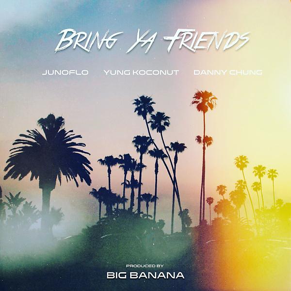 Постер альбома Bring Ya Friends