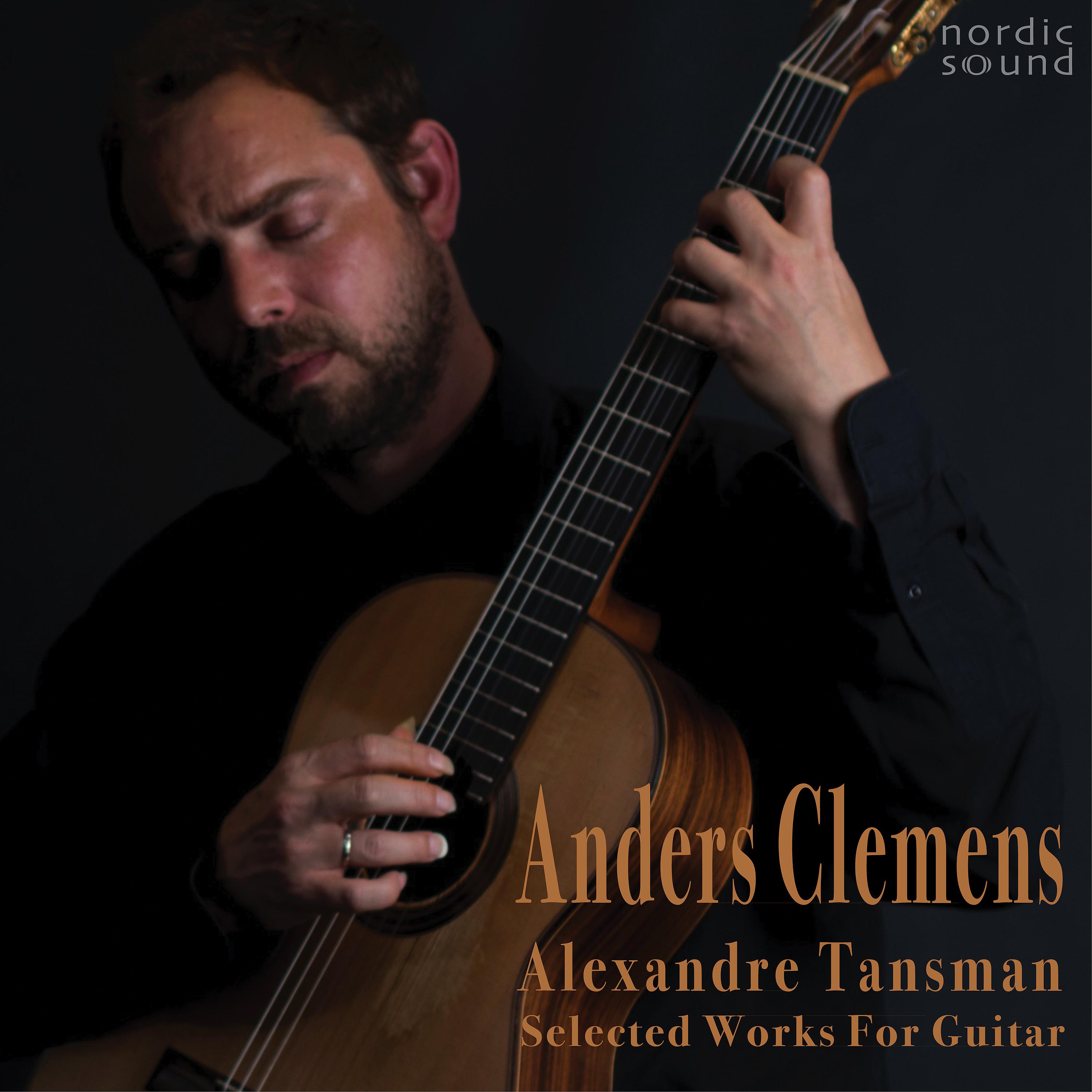 Постер альбома Alexandre Tansman, Selected Works for Guitar
