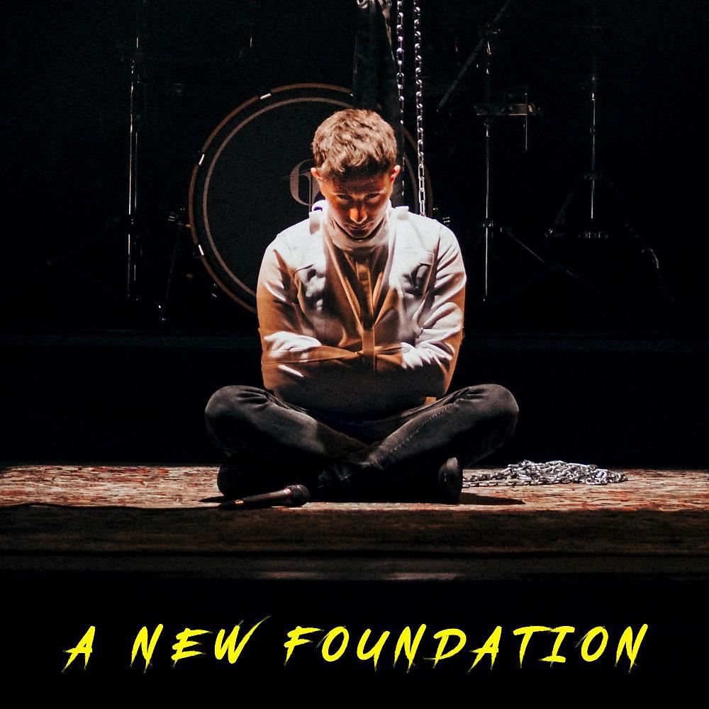 Постер альбома A New Foundation