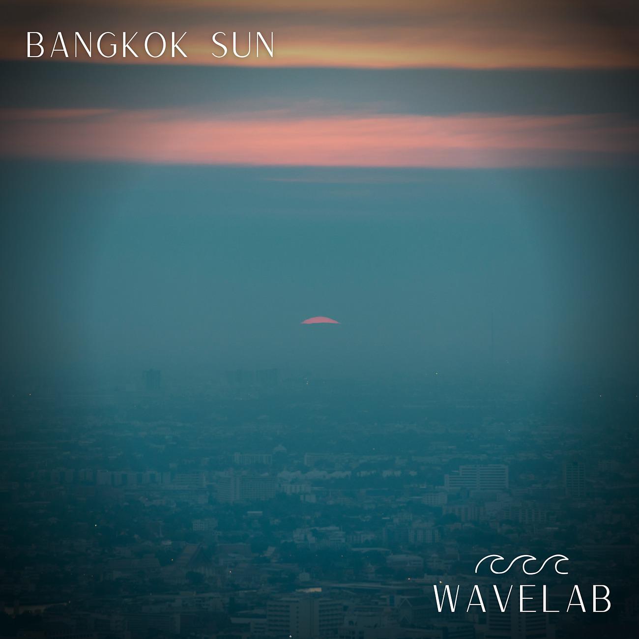 Постер альбома Bangkok Sun