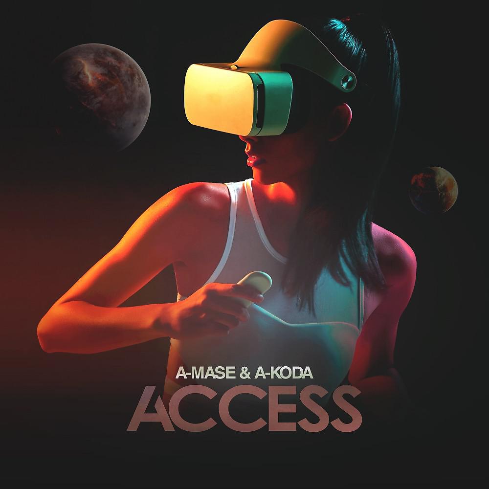 Постер альбома A-Mase & A-Koda - Access