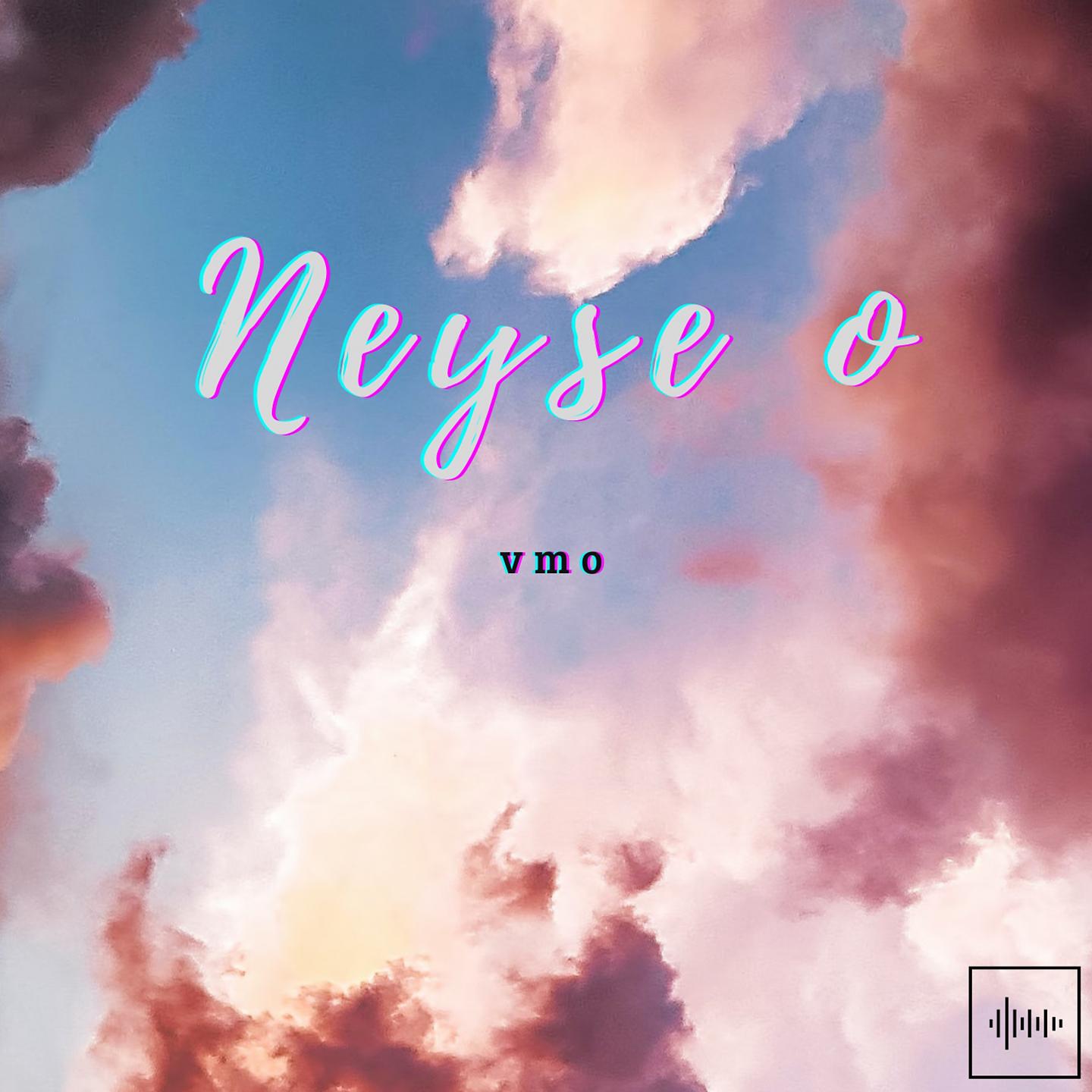 Постер альбома Neyse O