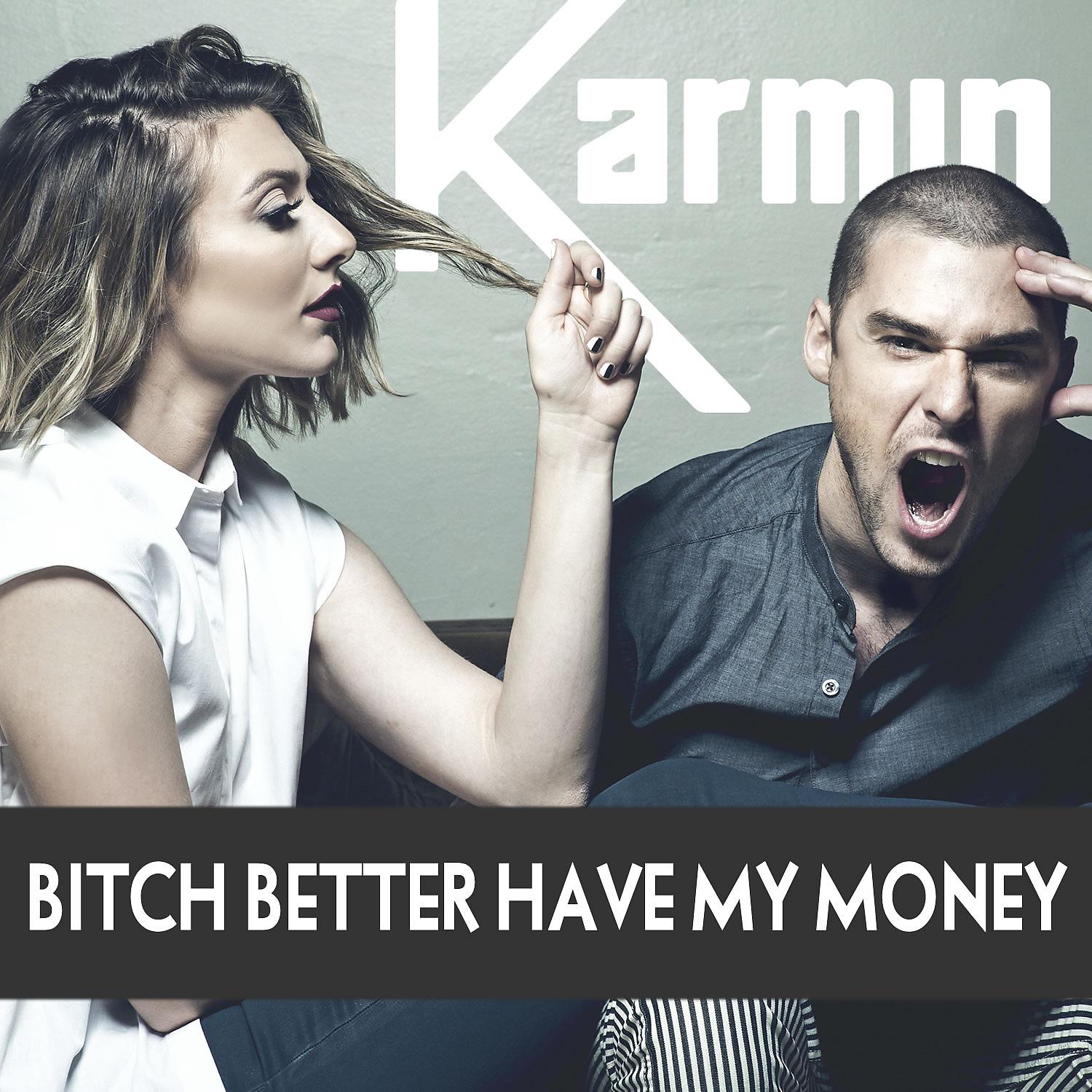 Постер альбома Bitch Better Have My Money - Single