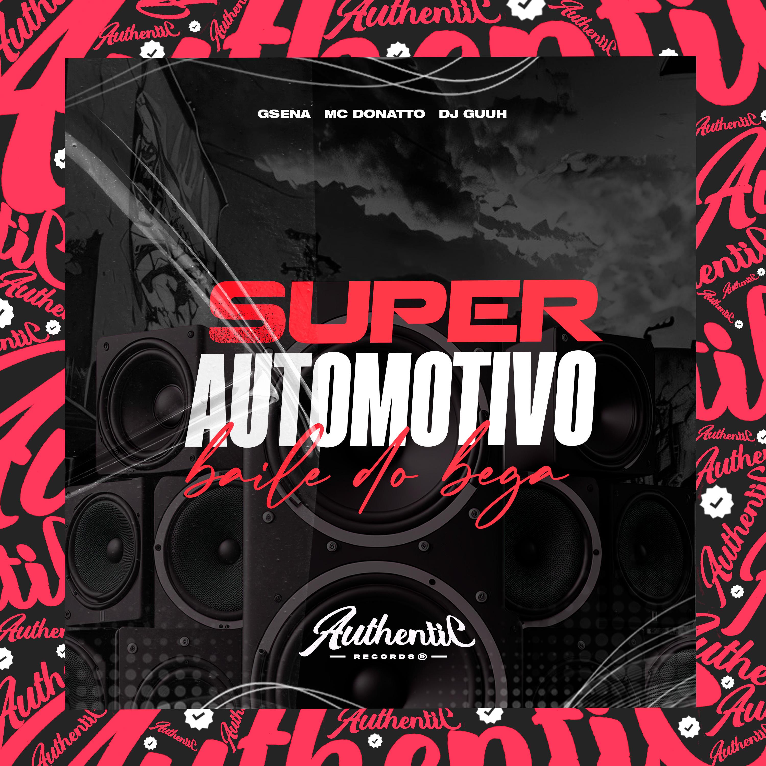 Постер альбома Super Automotivo Baile do Bega