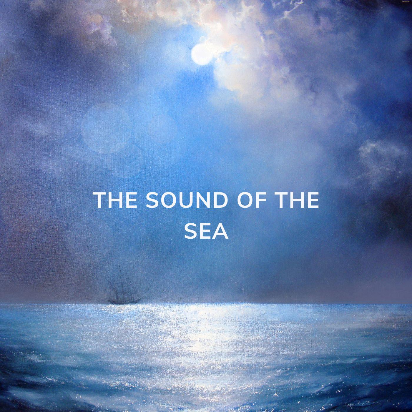 Постер альбома The sound of the sea