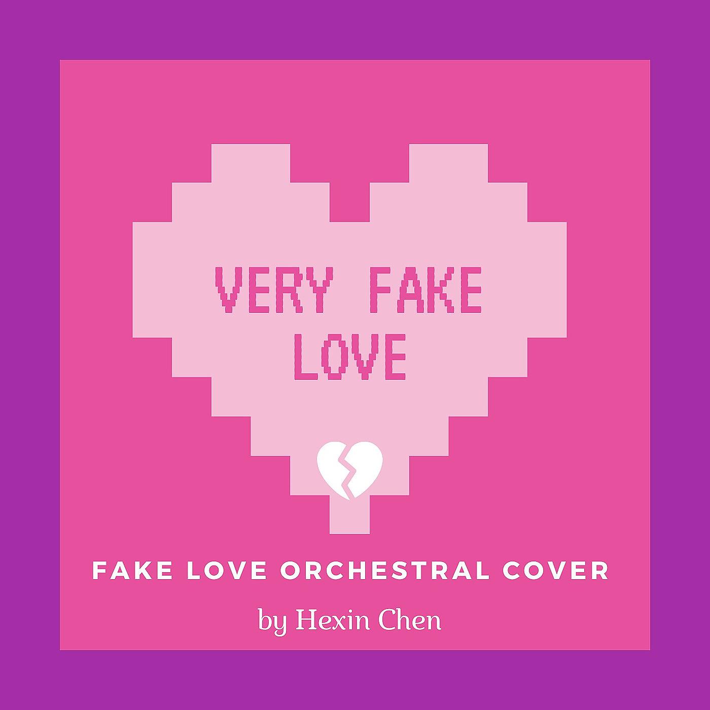 Постер альбома Very Fake Love (Fake Love Orchestral Cover)