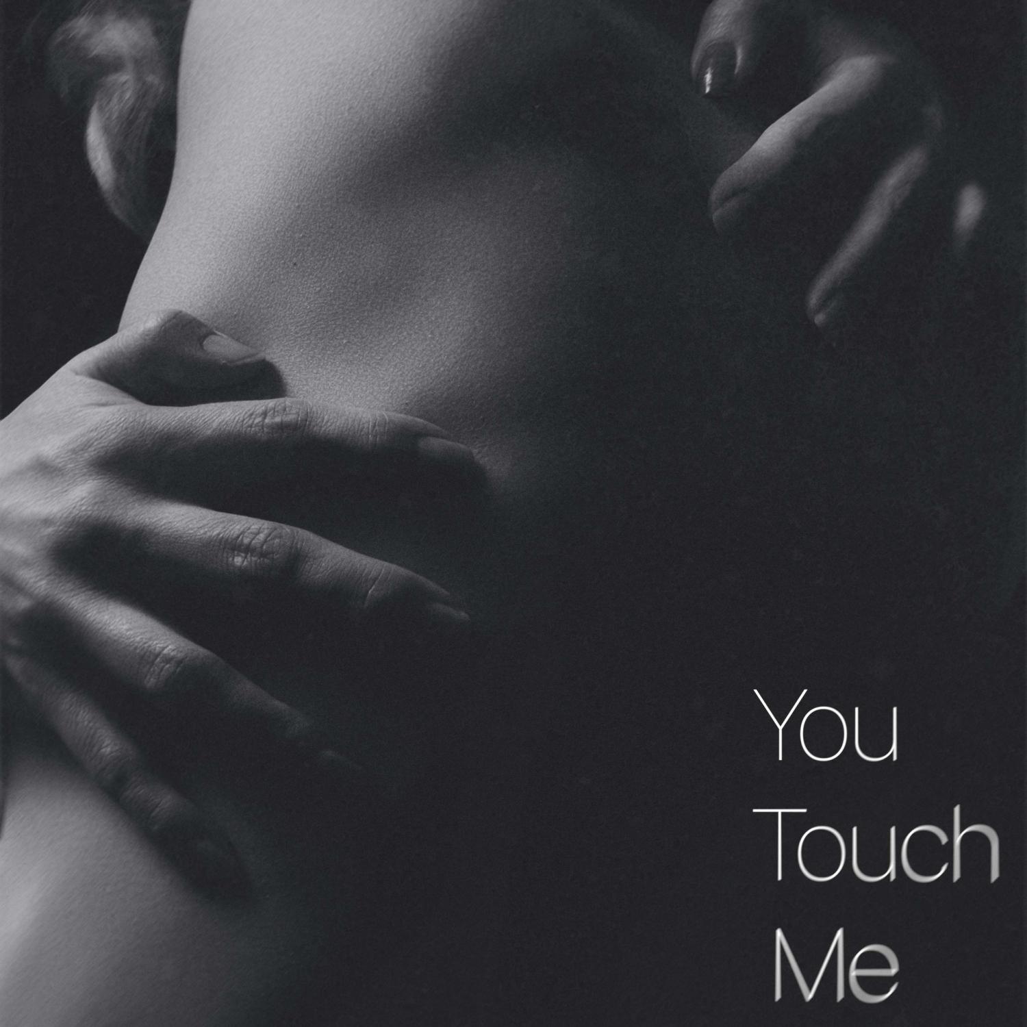 Постер альбома You Touch Me
