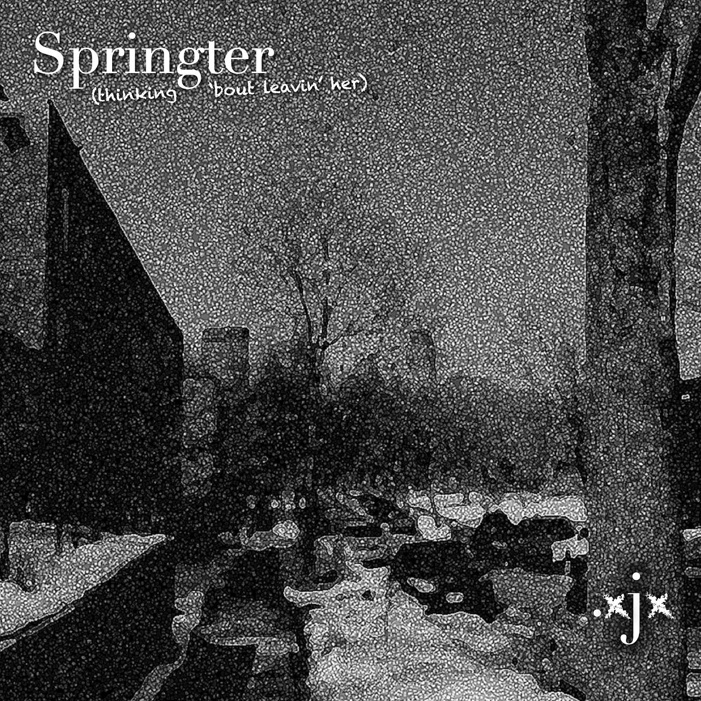 Постер альбома Springter (Thinking 'bout Leaving Her)