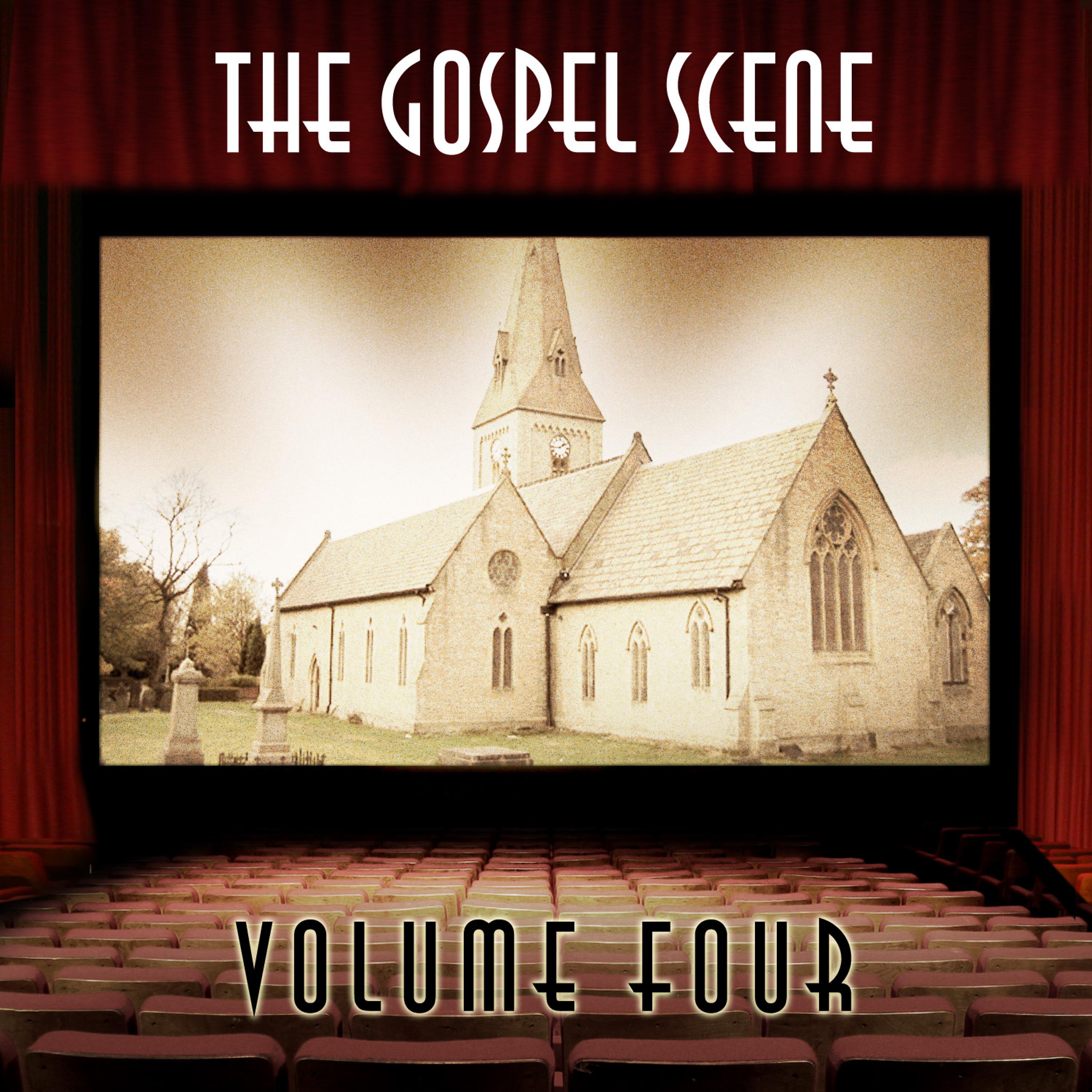Постер альбома The Gospel Scene, Vol. 4