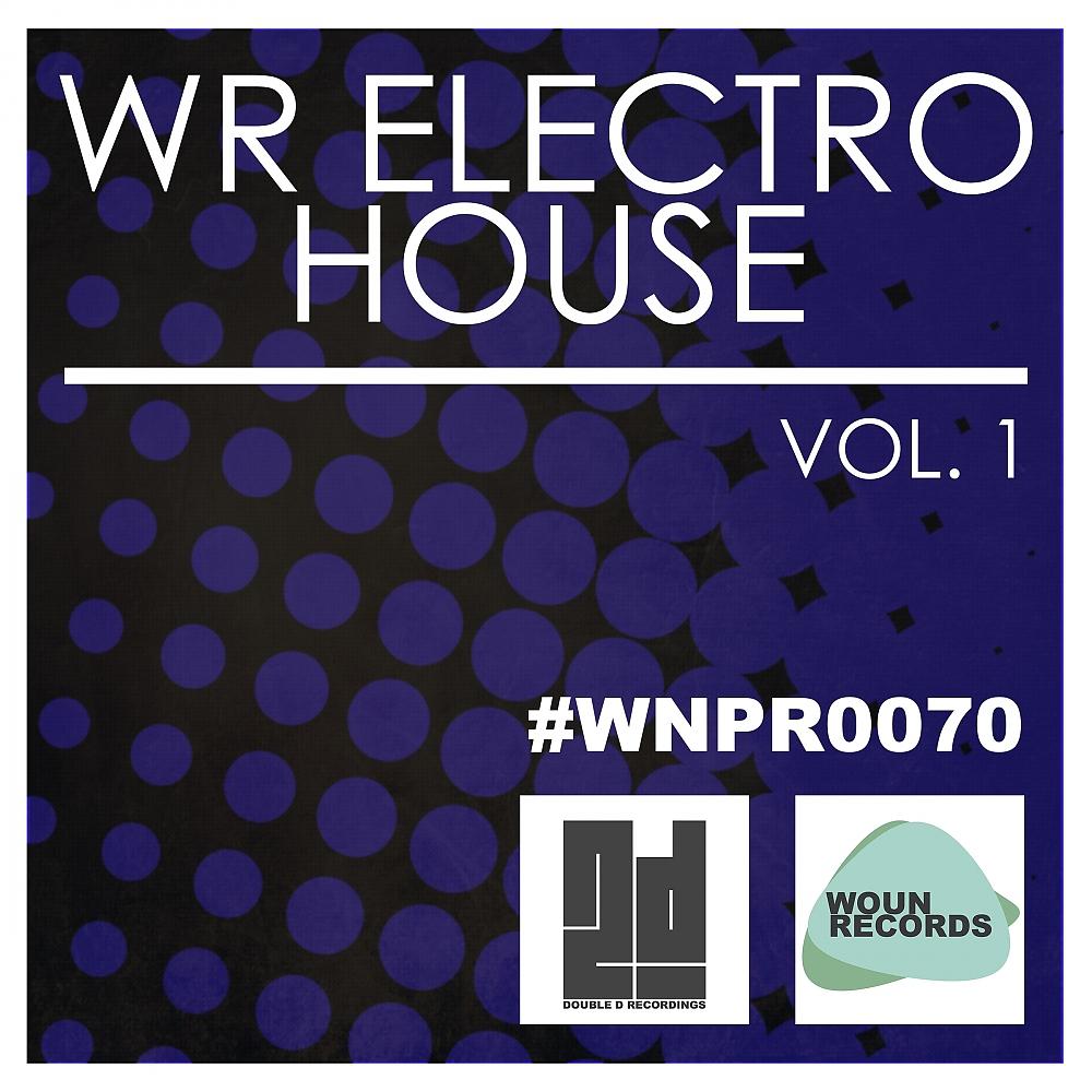 Постер альбома WR Electro House, Vol. 1