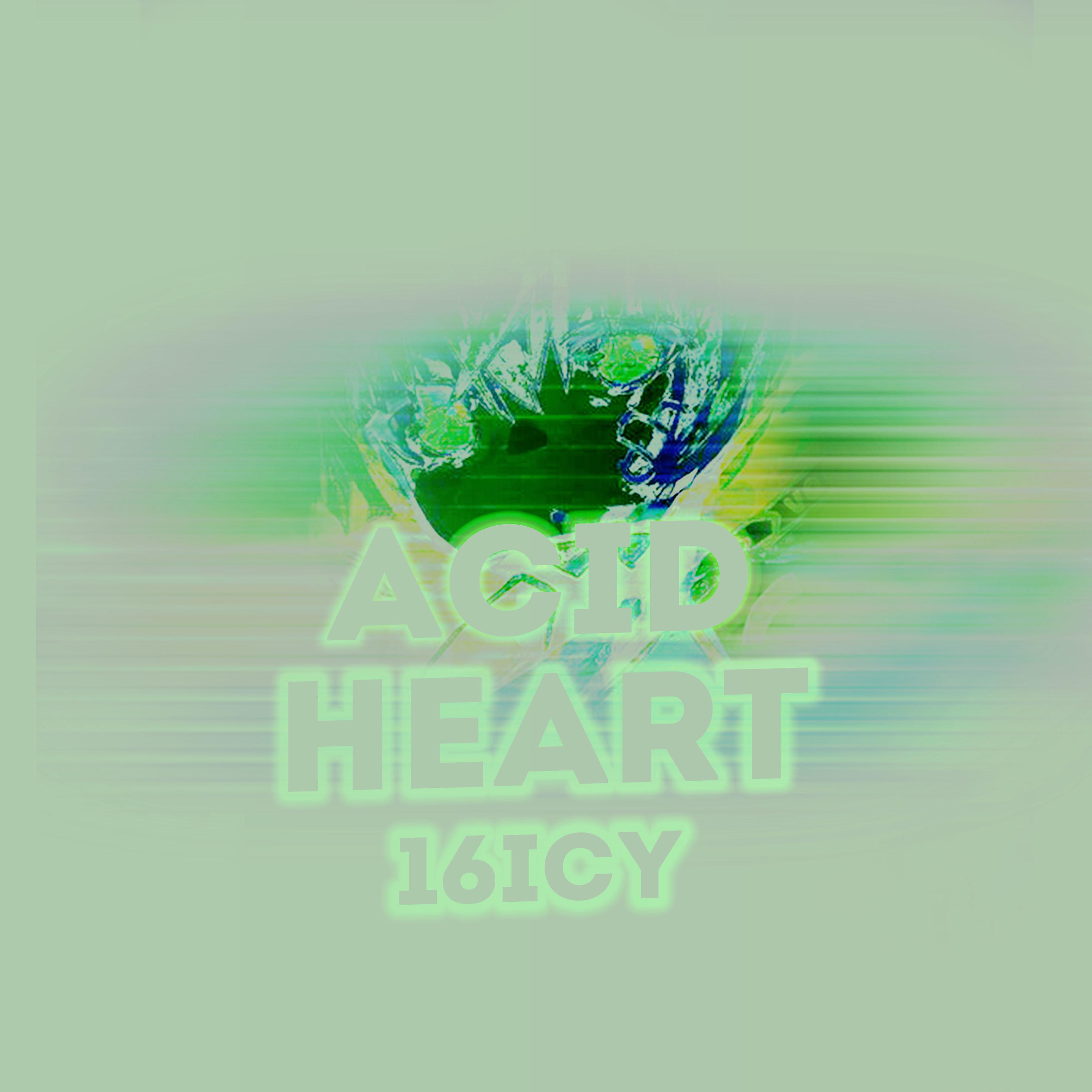 Постер альбома Acid Heart