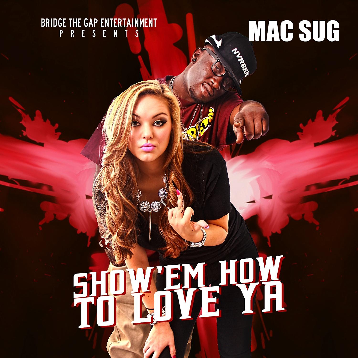 Постер альбома Show 'Em How To Love Ya - Single