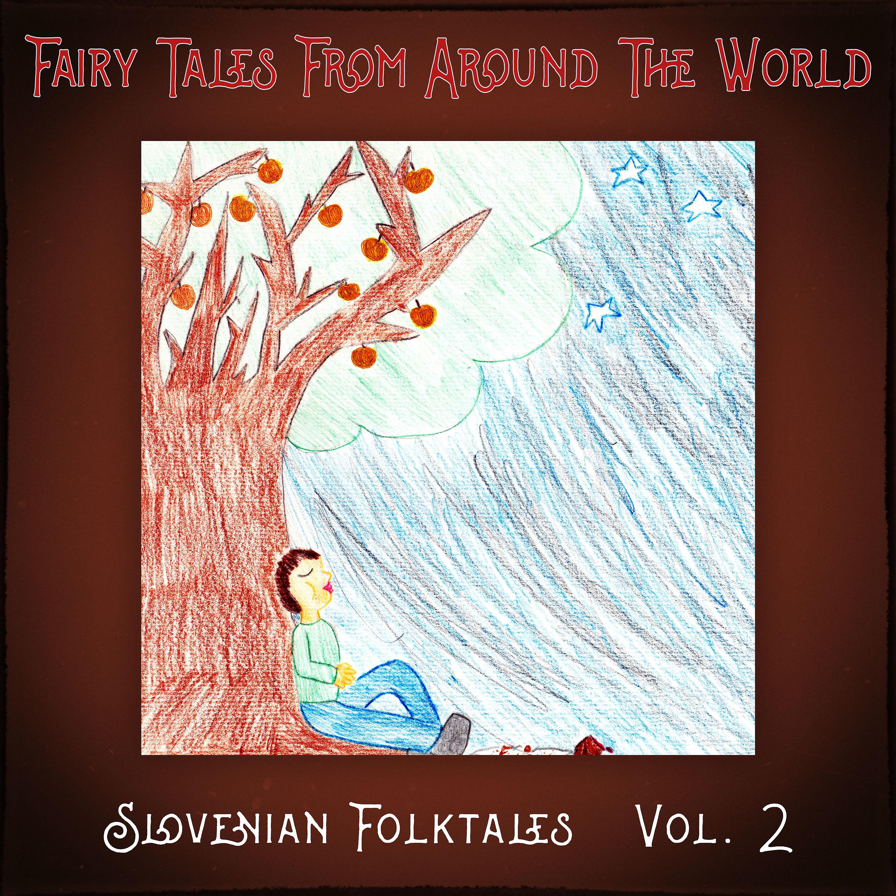 Постер альбома Fairy Tales from Around the World: Slovenian Folktales, Vol. 2