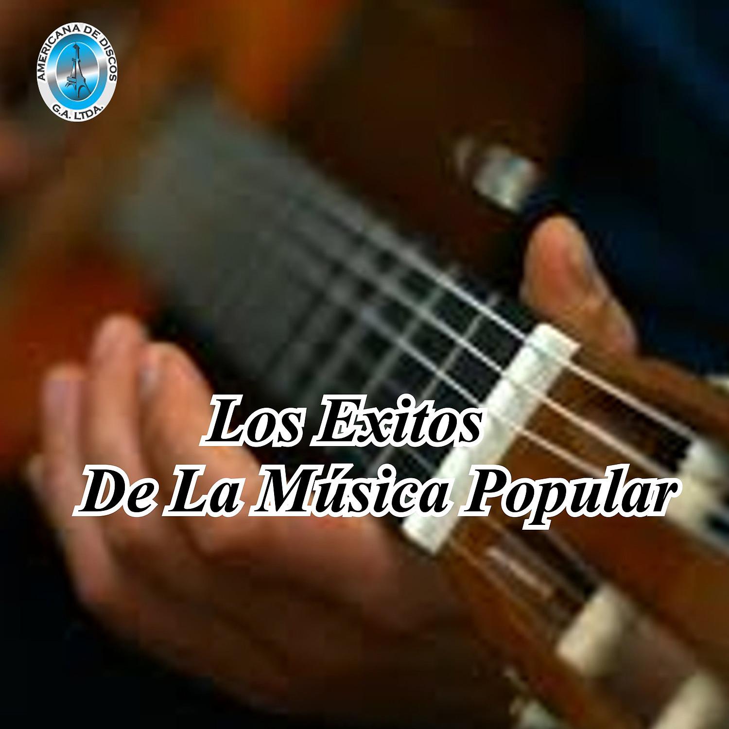 Постер альбома Los Éxitos de la Música Popular