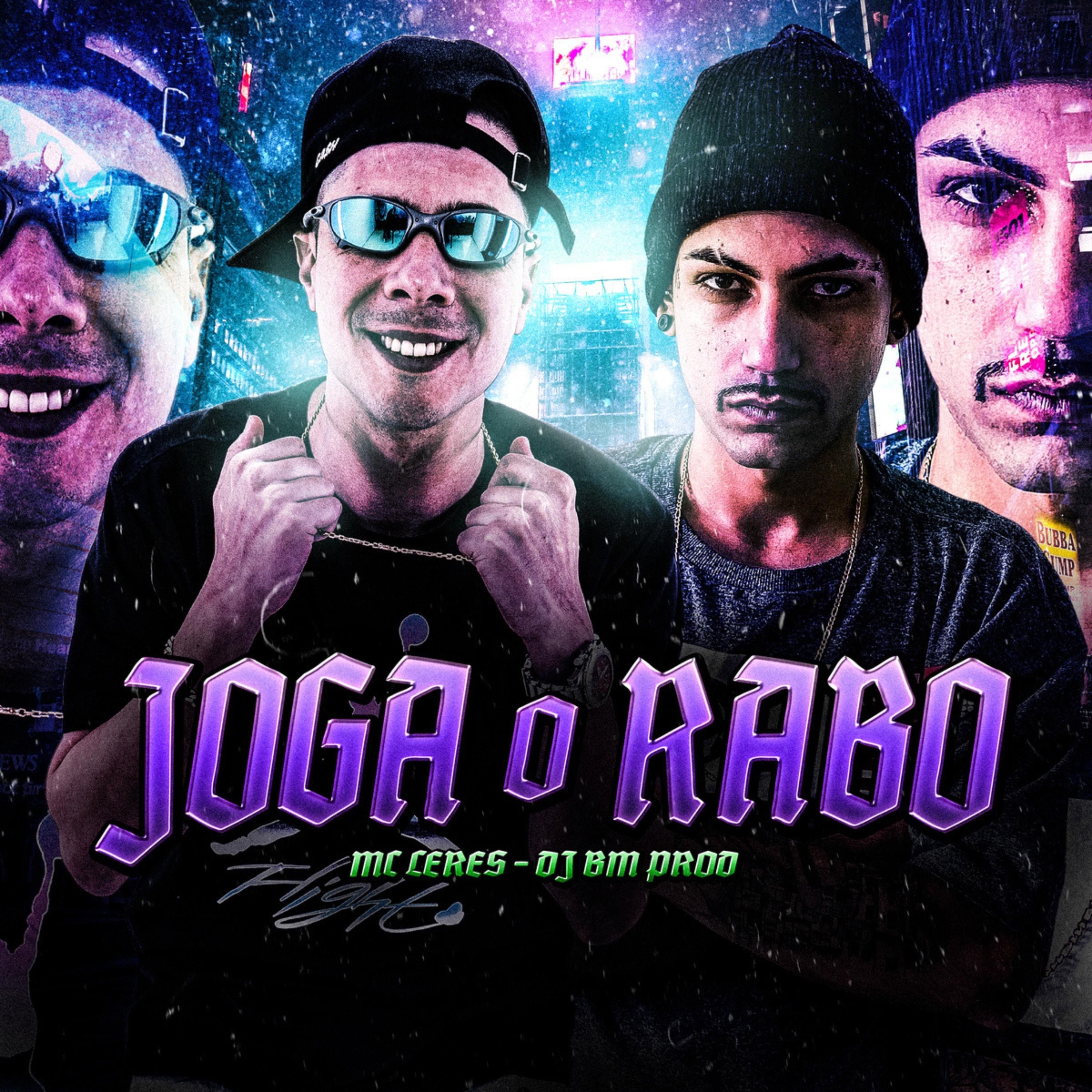 Постер альбома Joga o Rabo