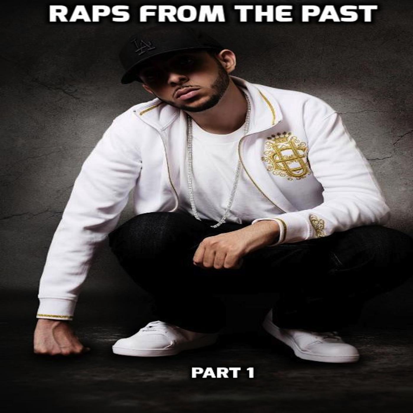 Постер альбома Raps from the Past, Pt. 1