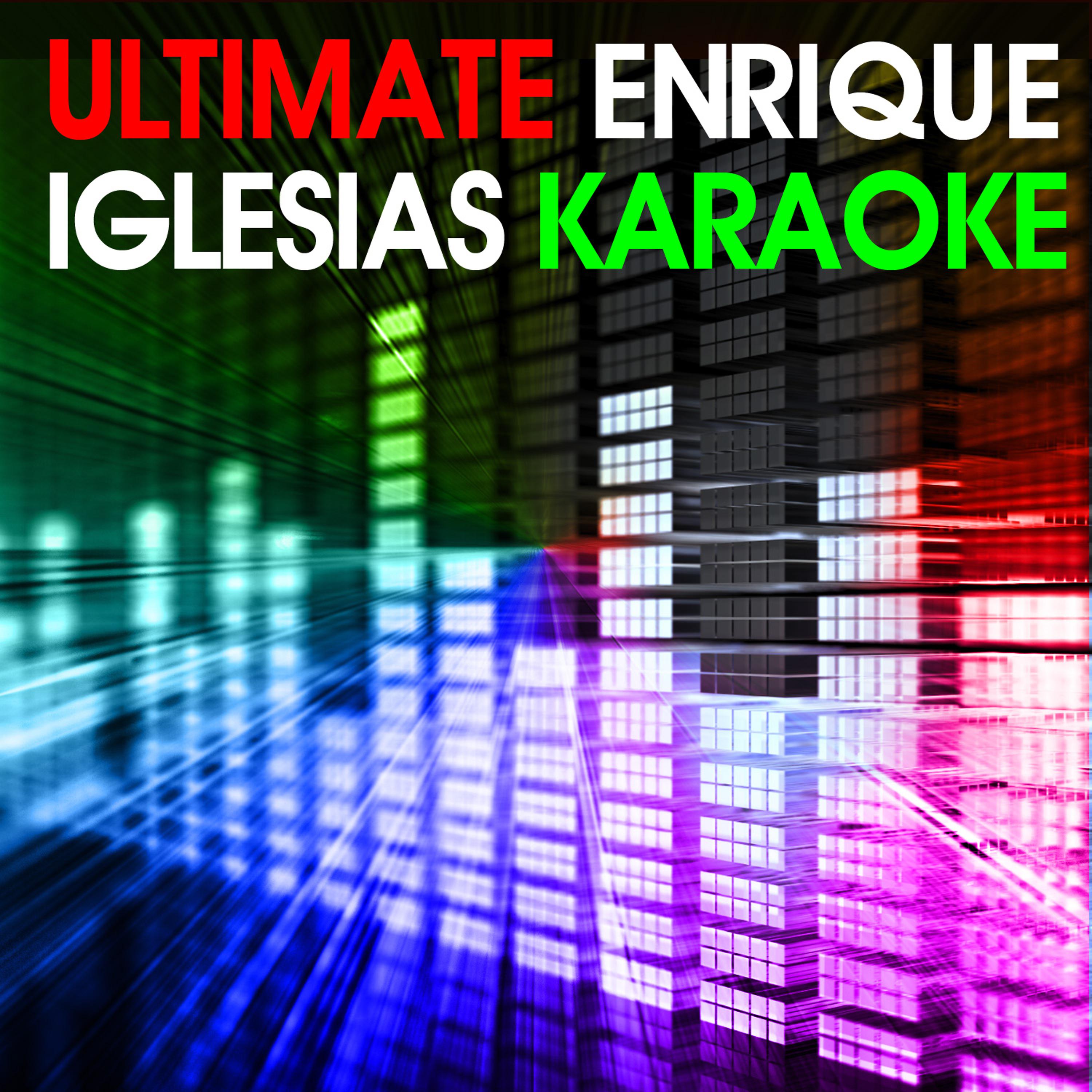 Постер альбома Ultimate Enrique Iglesias Karaoke