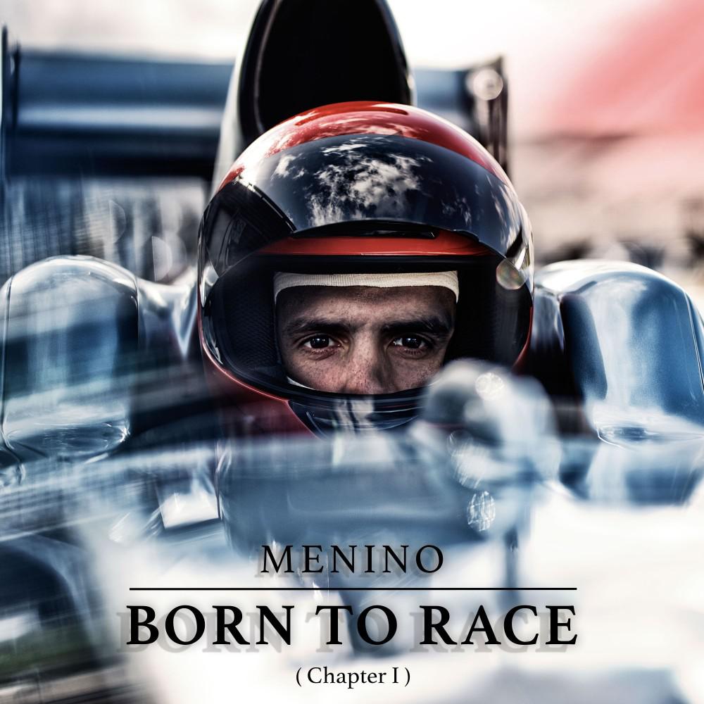 Постер альбома Born to Race (Chapter 1)