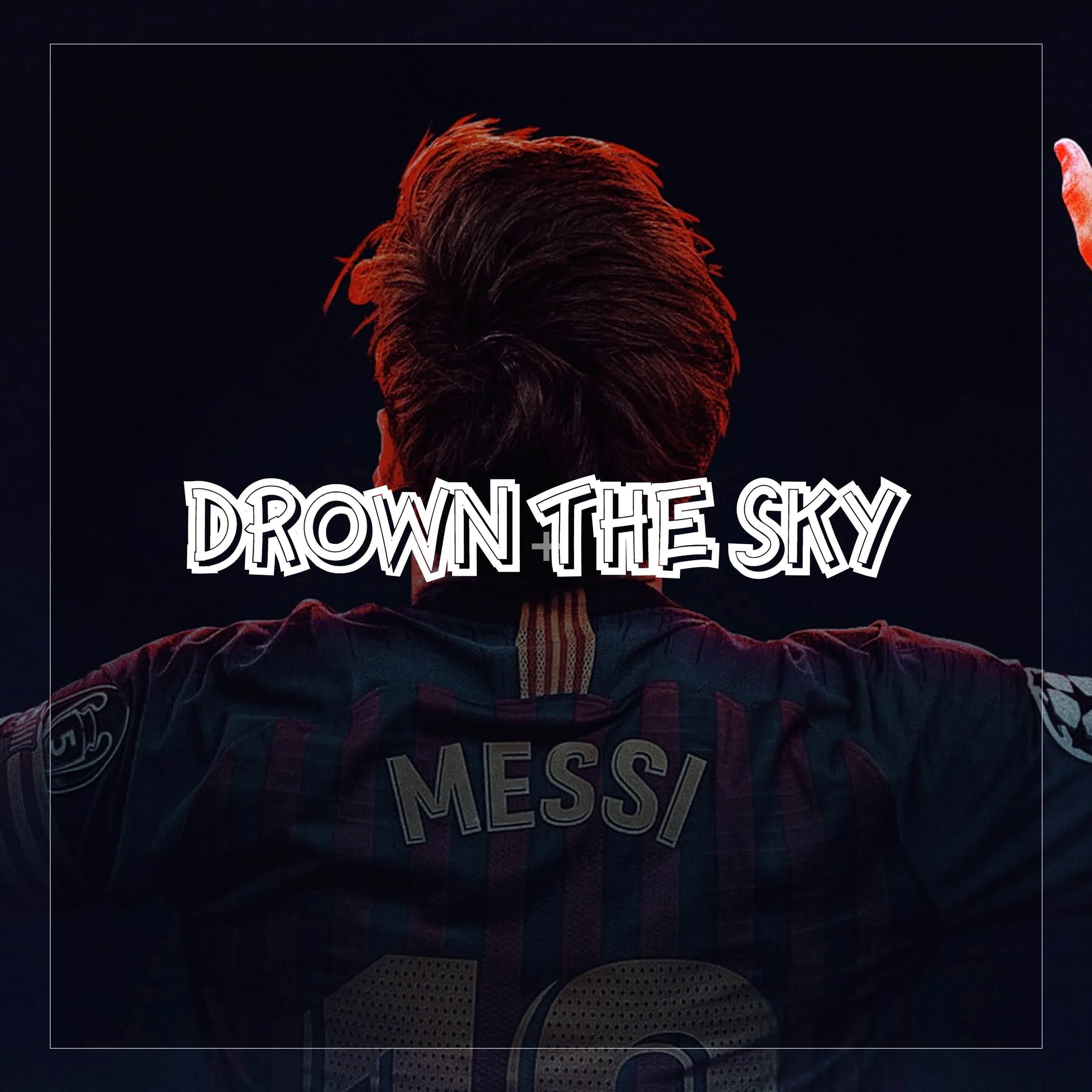Постер альбома DJ Drown The Sky